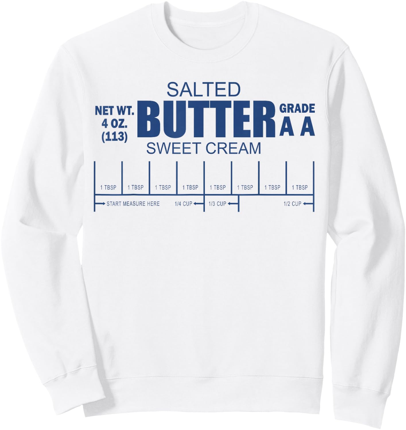 Funny Foodie Baker Baking Salted Butter Sweatshirt - Sweatshirt | White