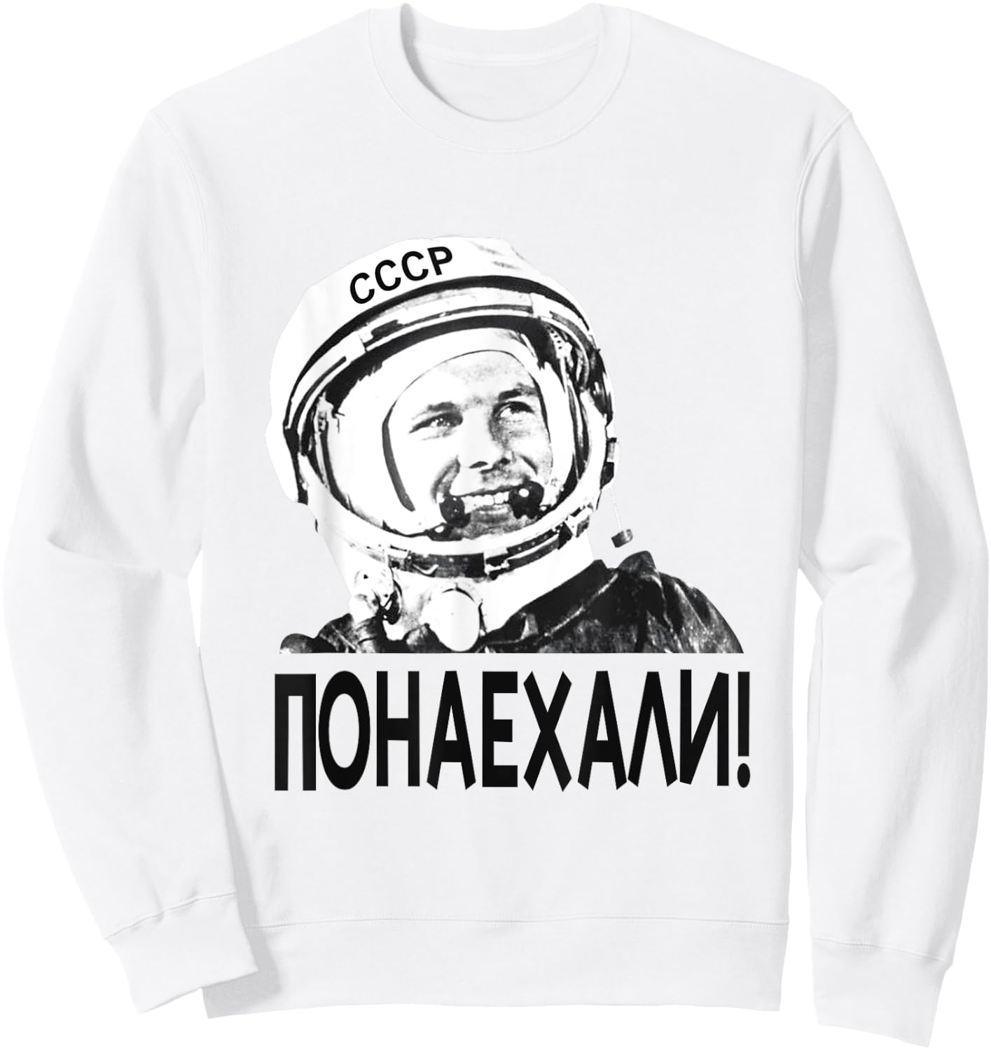 Gagarin, Astronaut, Space | USSR, Russia Sweatshirt - Sweatshirt | White