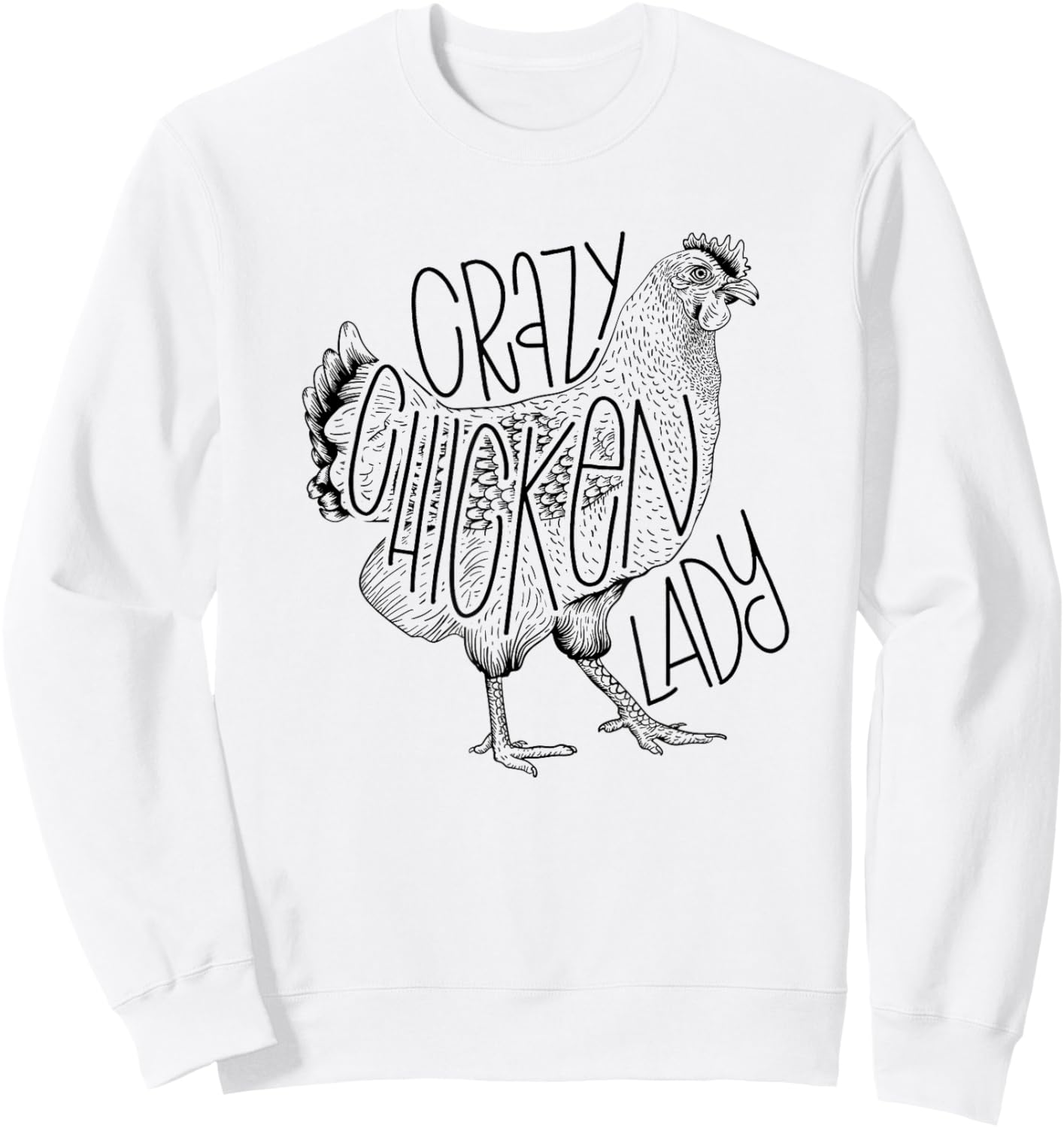 Crazy chicken lady funny Farm Lady Sweatshirt - Sweatshirt | White