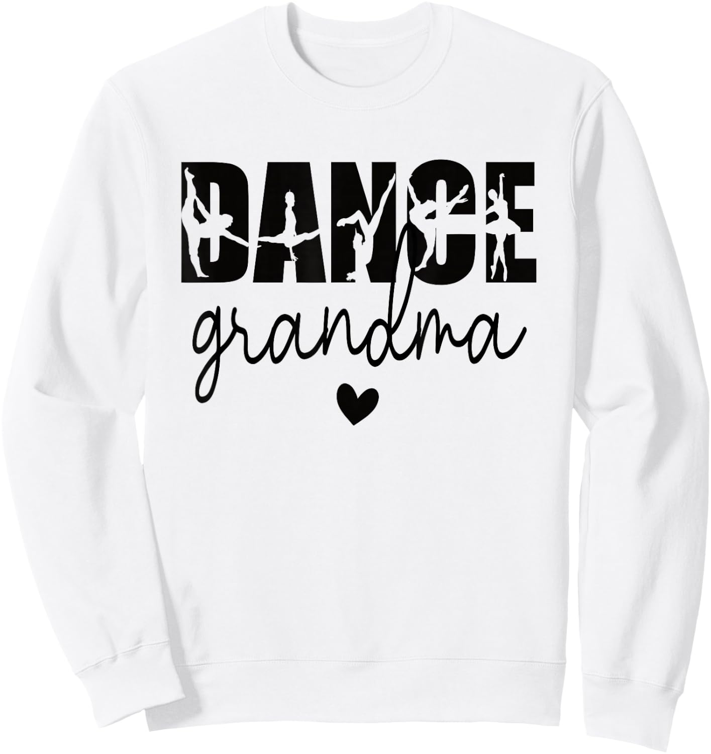 Dance Grandma Of A Dancer Grandmother Sweatshirt - Sweatshirt | White