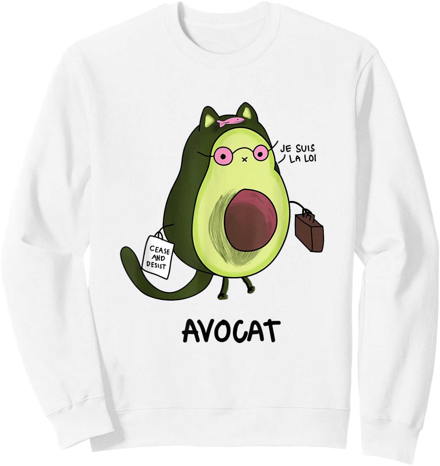 Avocat Je Suis La Loi Law French Lawyer Funny Avocado Women Sweatshirt - Sweatshirt | White