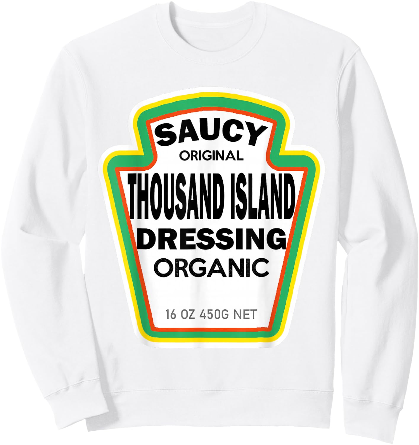 Thousand Island Dressing Salad Easy Halloween Costume Group Sweatshirt - Sweatshirt | White