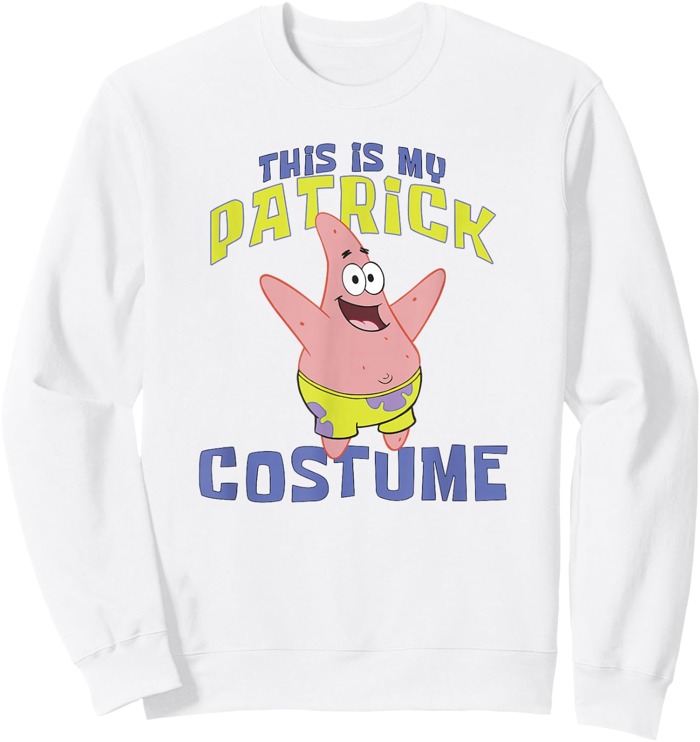 SpongeBob SquarePants Halloween This Is My Patrick Costume Sweatshirt - Sweatshirt | White
