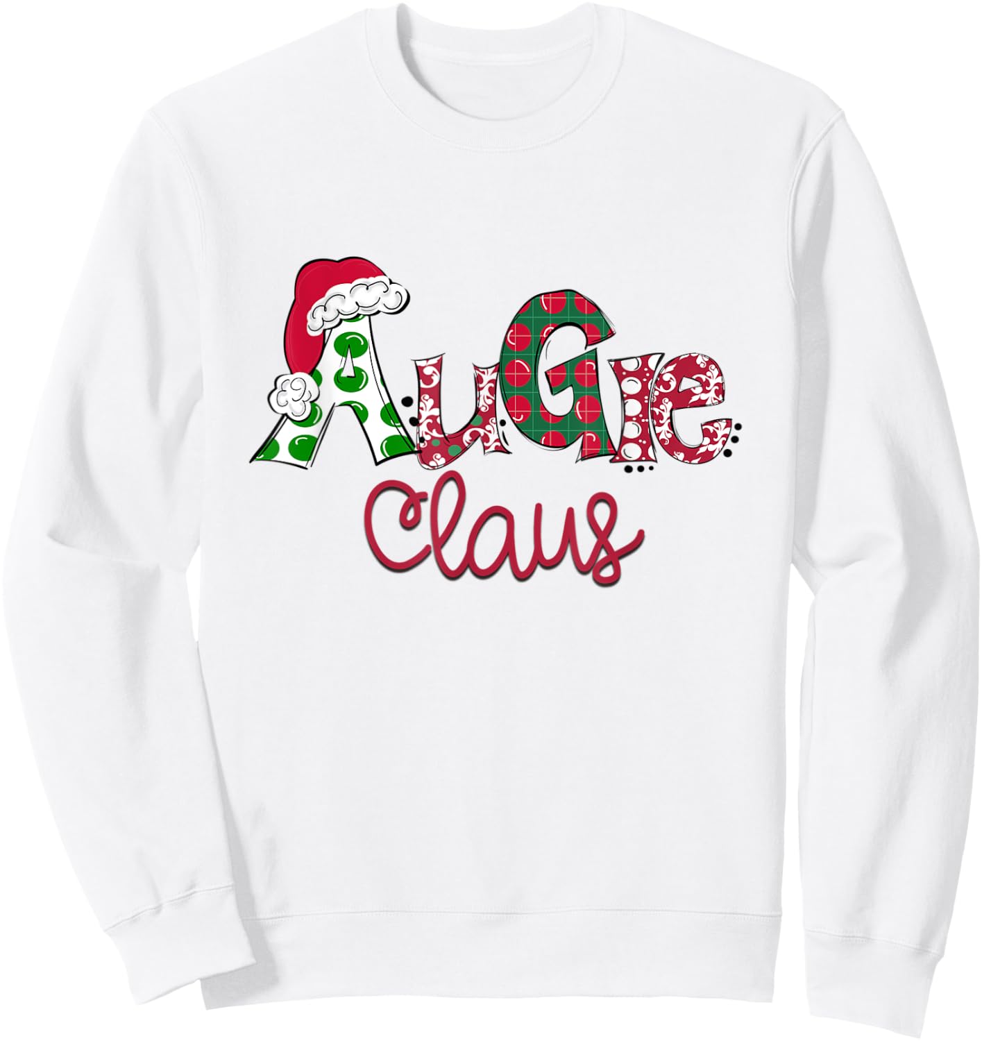 Christmas Augie Claus Pajama Suit Santa Hat X-mas Sweatshirt - Sweatshirt | White