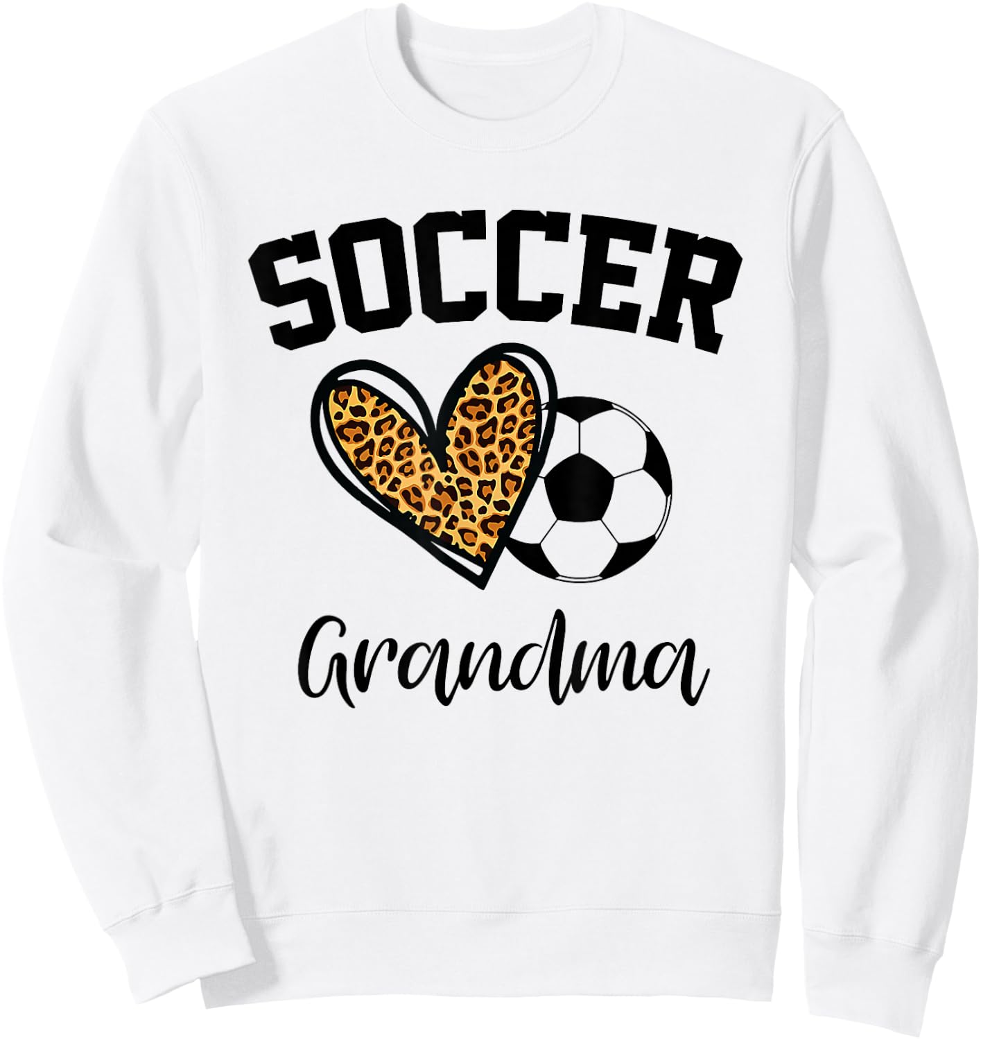 Soccer Grandma Leopard Heart Funny Mothers Day Sweatshirt - Sweatshirt | White