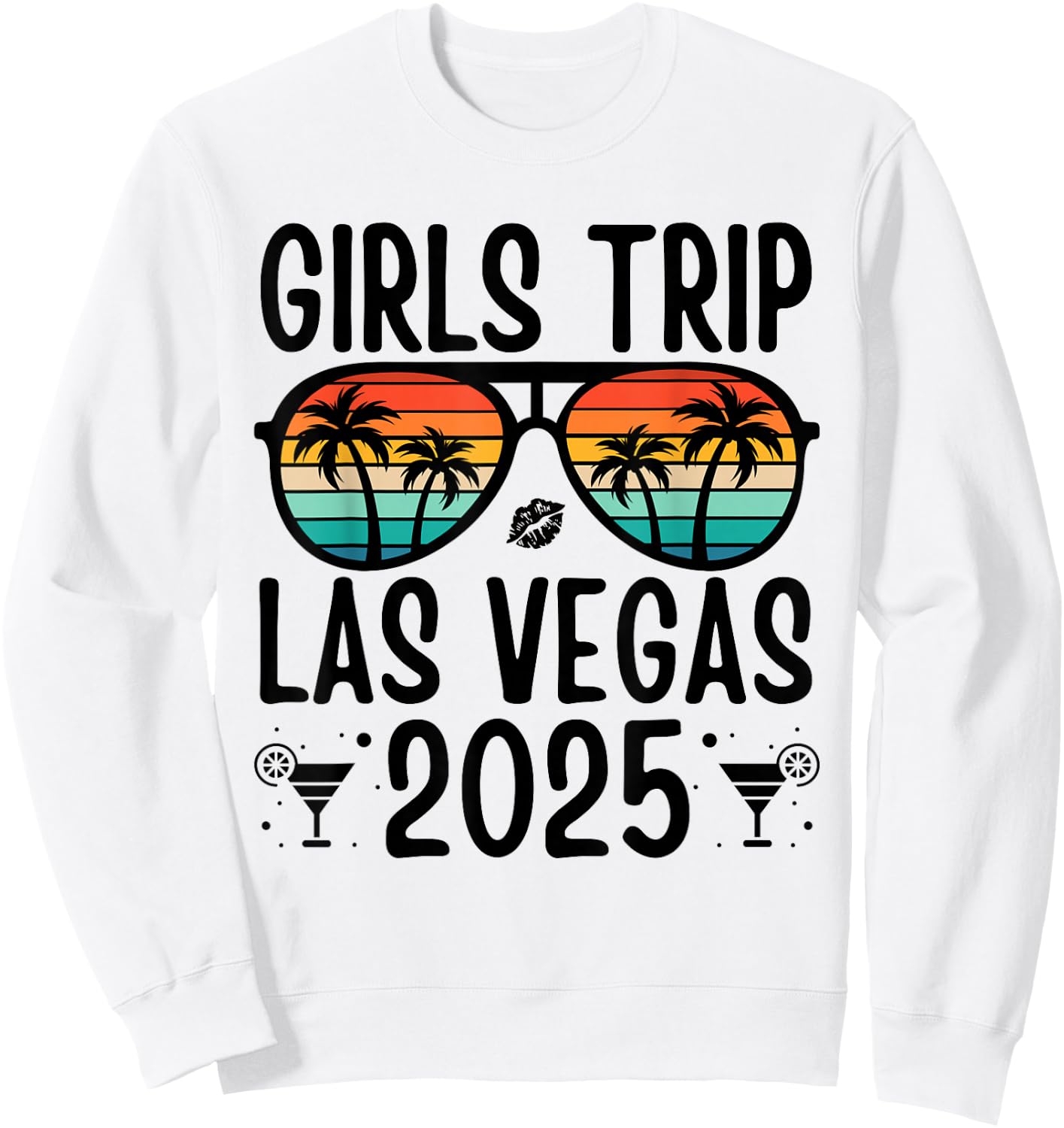 Las Vegas Girls Trip 2025 Summer Vacation Girls Weekend Sweatshirt - Sweatshirt | White
