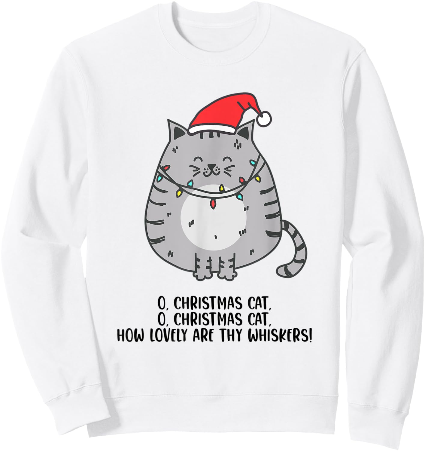 O Christmas Cat Funny Holiday Tree Carol Cat Lovers White Sweatshirt - Sweatshirt | White