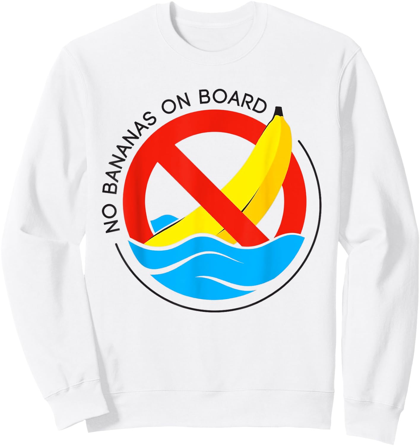 Man Fishing No Bananas On Board Sweatshirt - Sweatshirt | White