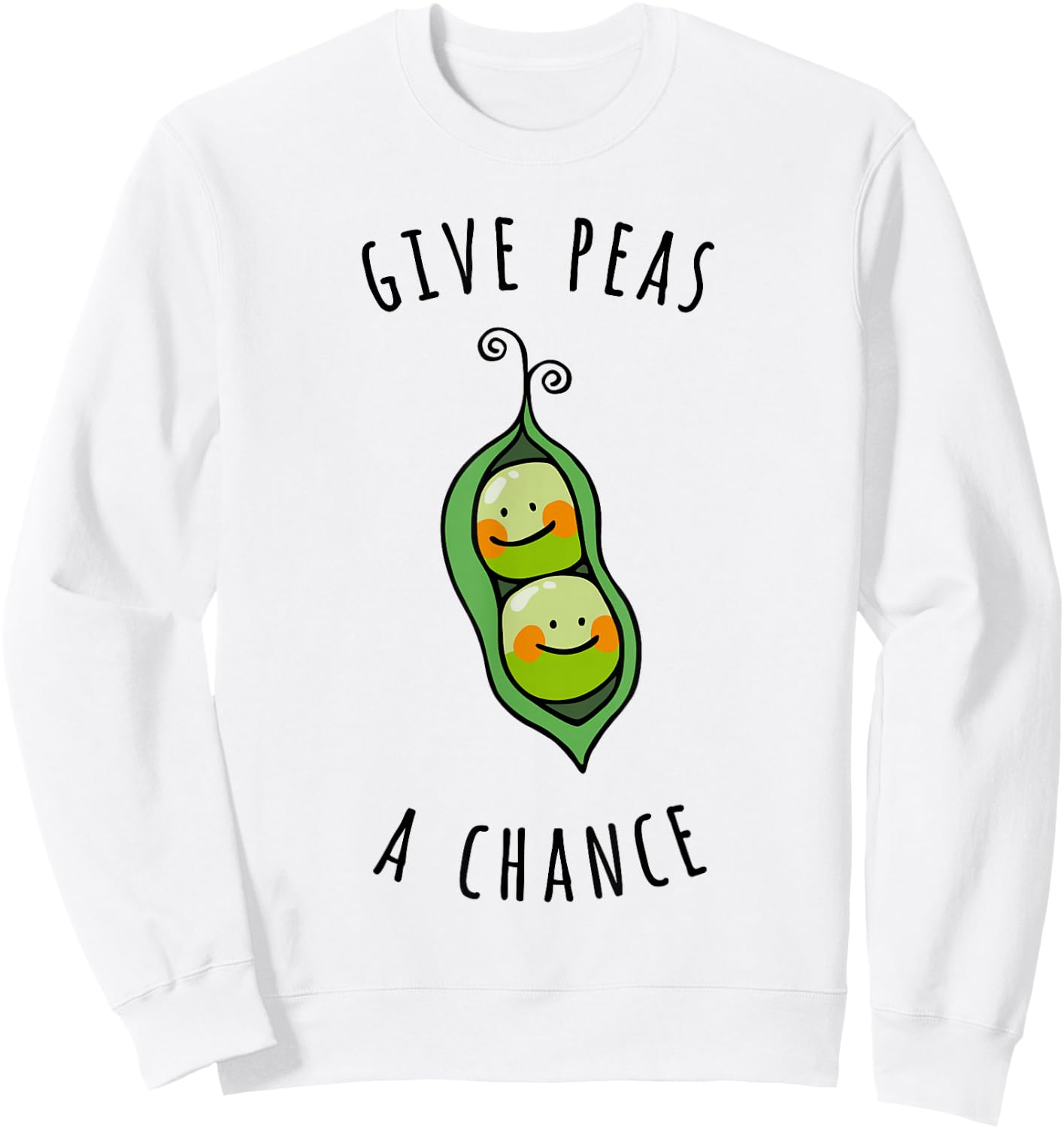 Give Peas A Chance Peace Vegetable Vegetarian Vegan Sweatshirt - Sweatshirt | White