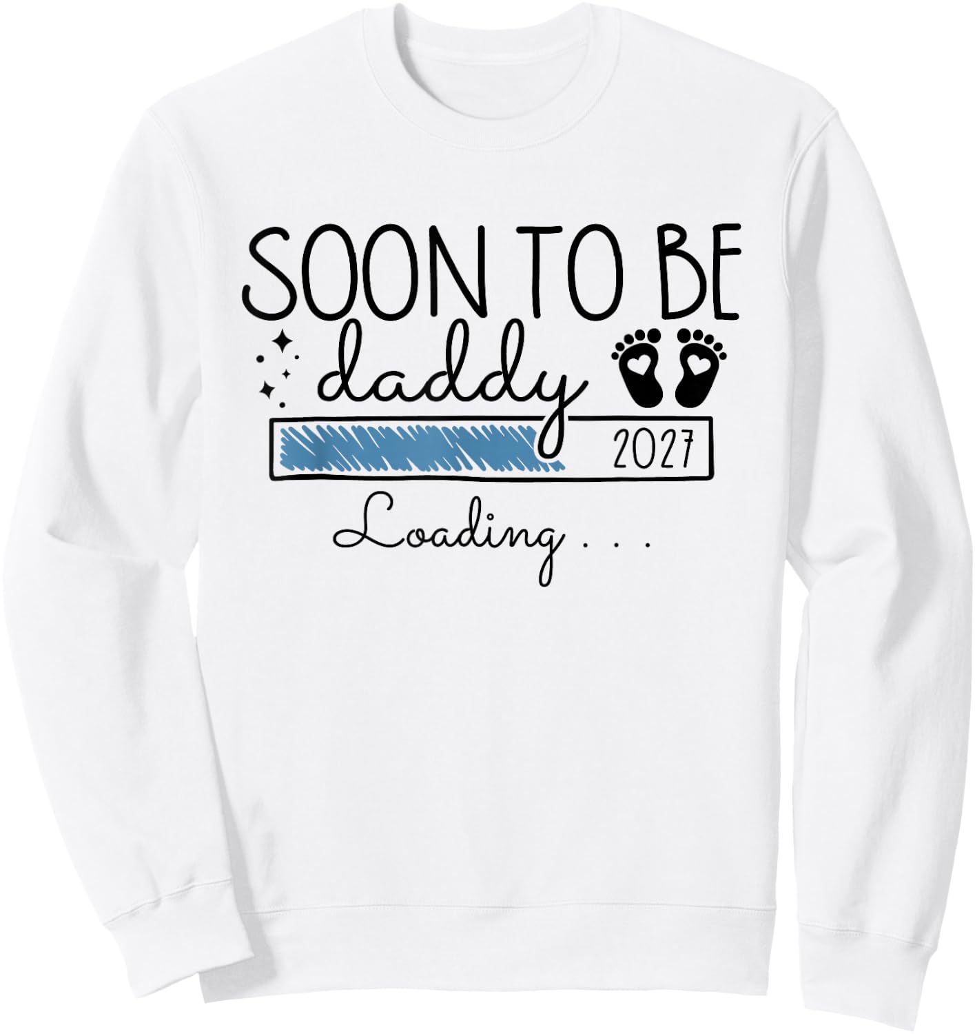 Soon to Be Daddy 2027 First Time Dad Pregnancy Announcement Sweatshirt - Sweatshirt | White