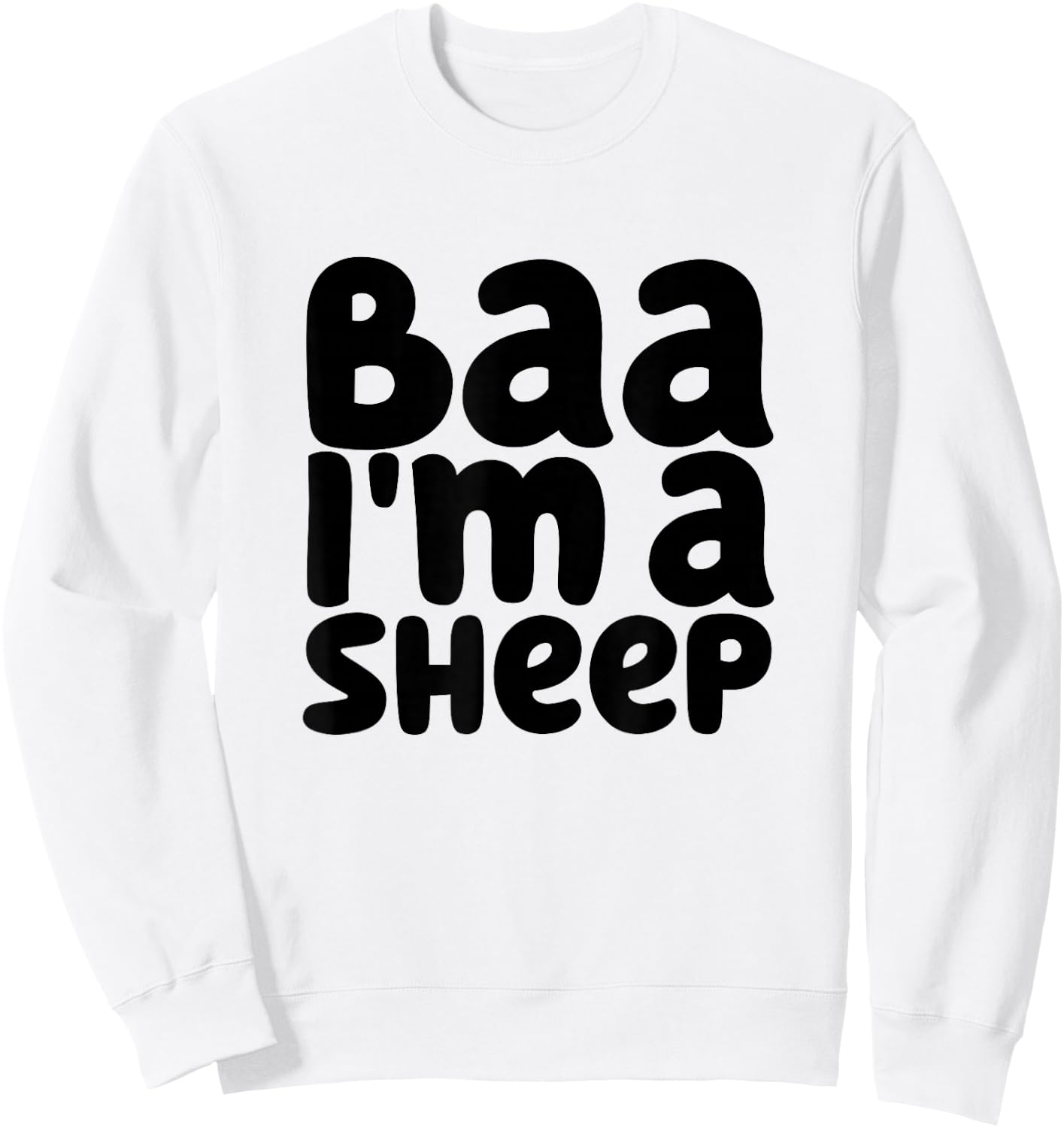 Baa I'm A Sheep Funny Halloween Costume Party Idea Sweatshirt - Sweatshirt | White