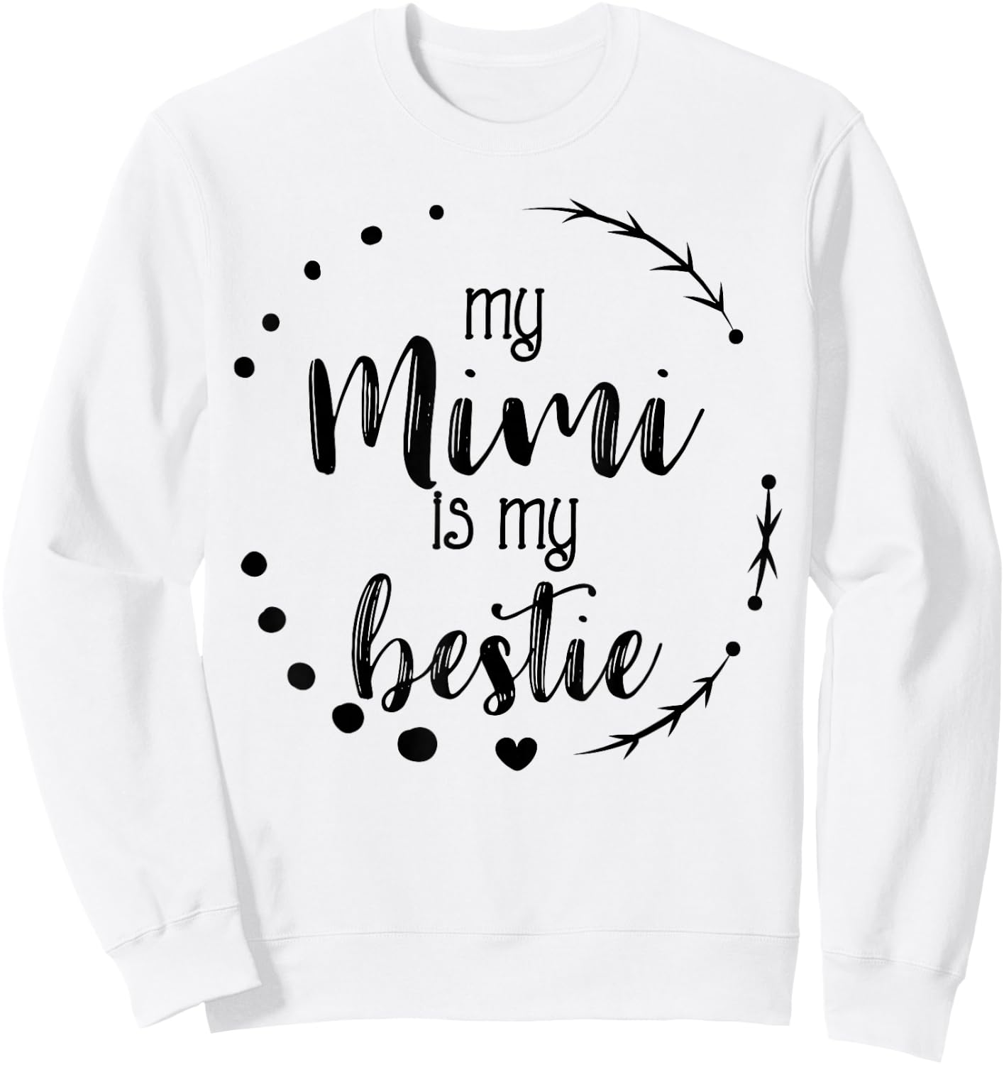My Mimi is My Bestie Cute Mother's Day Apparel Granddaughter Sweatshirt - Sweatshirt | White