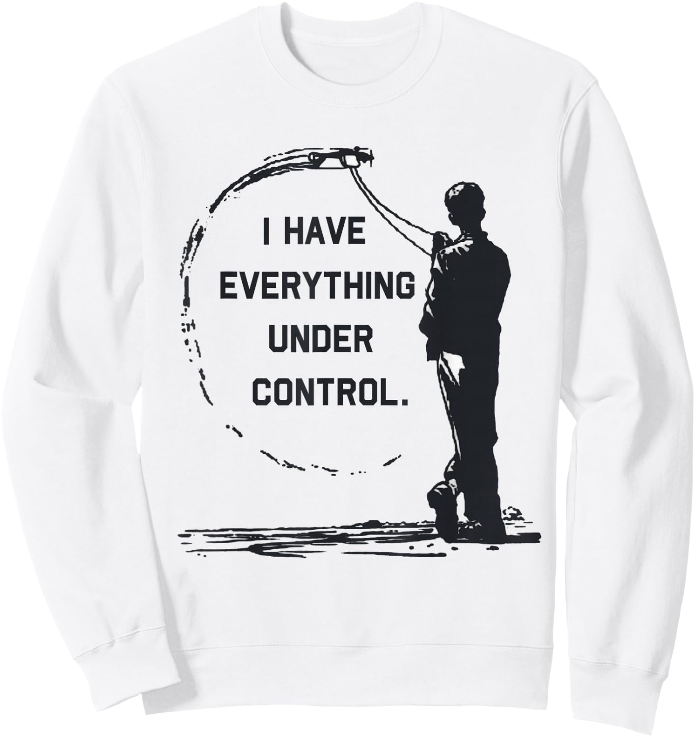 I Have Everything Under Control CL Control Line Airplane Sweatshirt - Sweatshirt | White