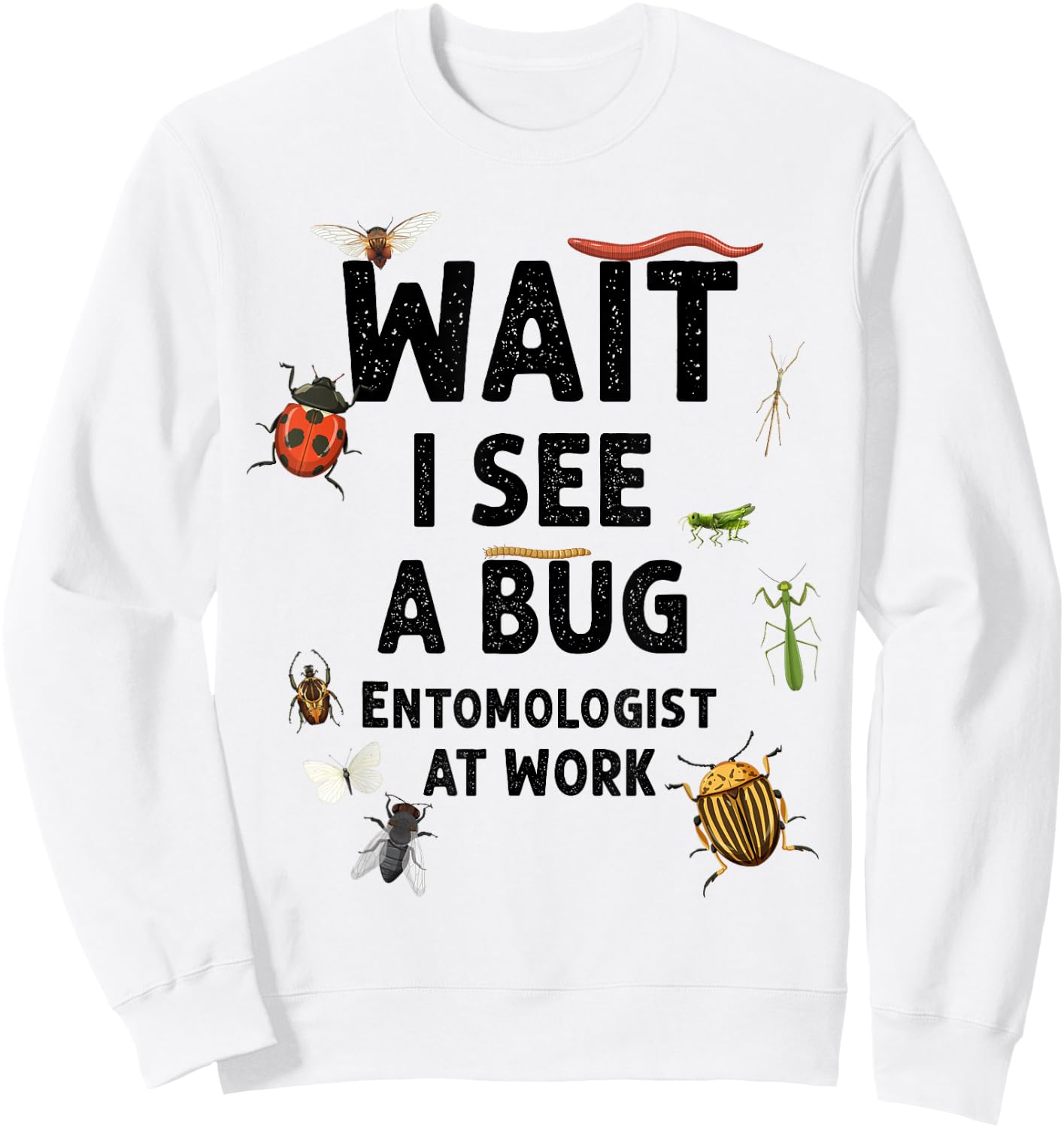 Kids Entomology Toddlers Wait I See A Bug Catchers Costume Sweatshirt - Sweatshirt | White