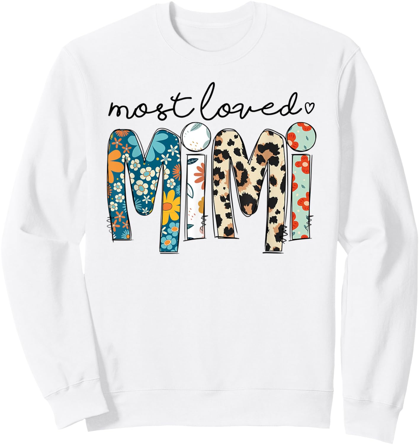 Most Loved Mimi Leopard Floral Funny Mothers Day Sweatshirt - Sweatshirt | White