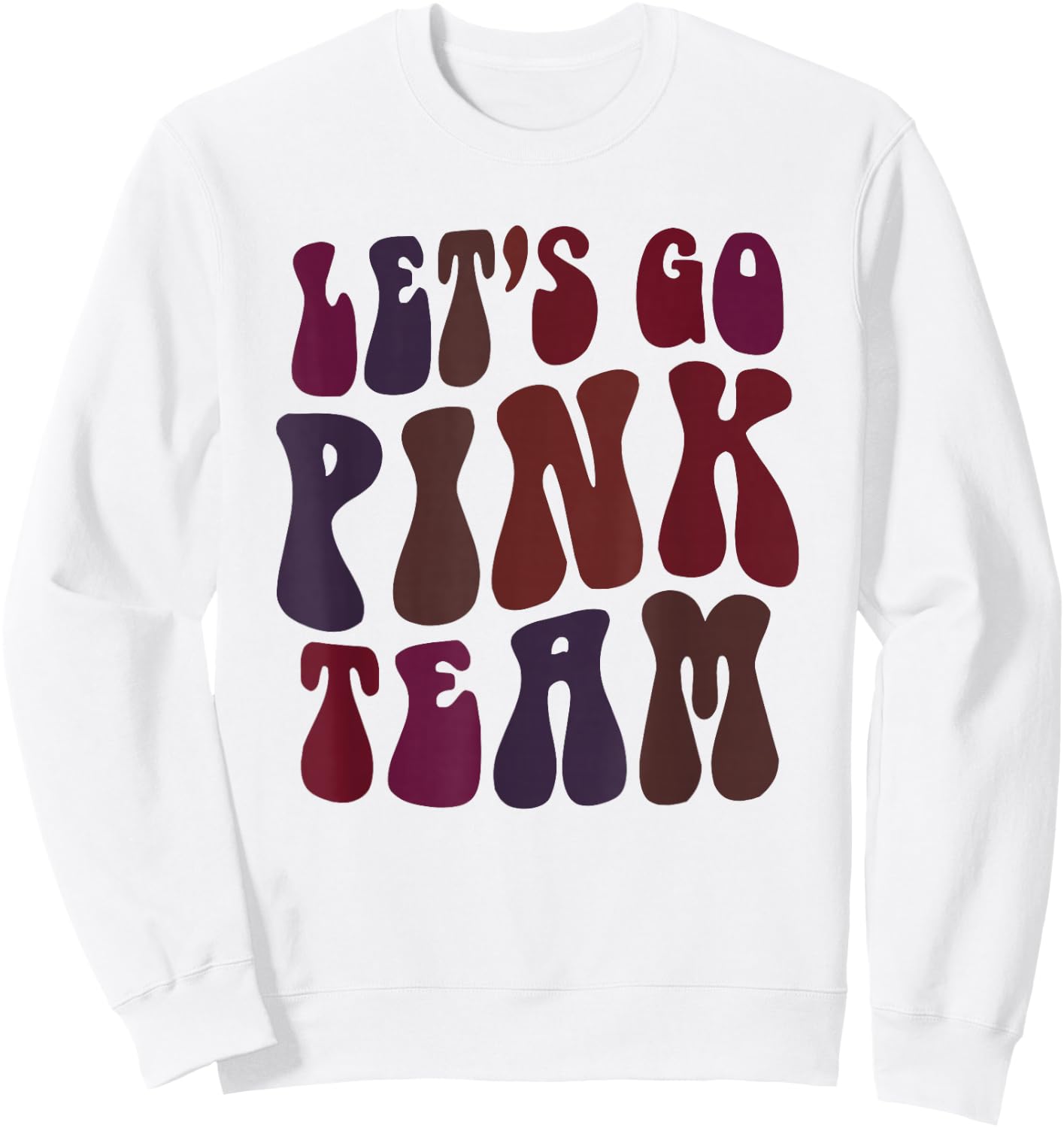 Retro LET'S GO PINK TEAM Girl Camp Breast Cancer Awareness Sweatshirt - Sweatshirt | White