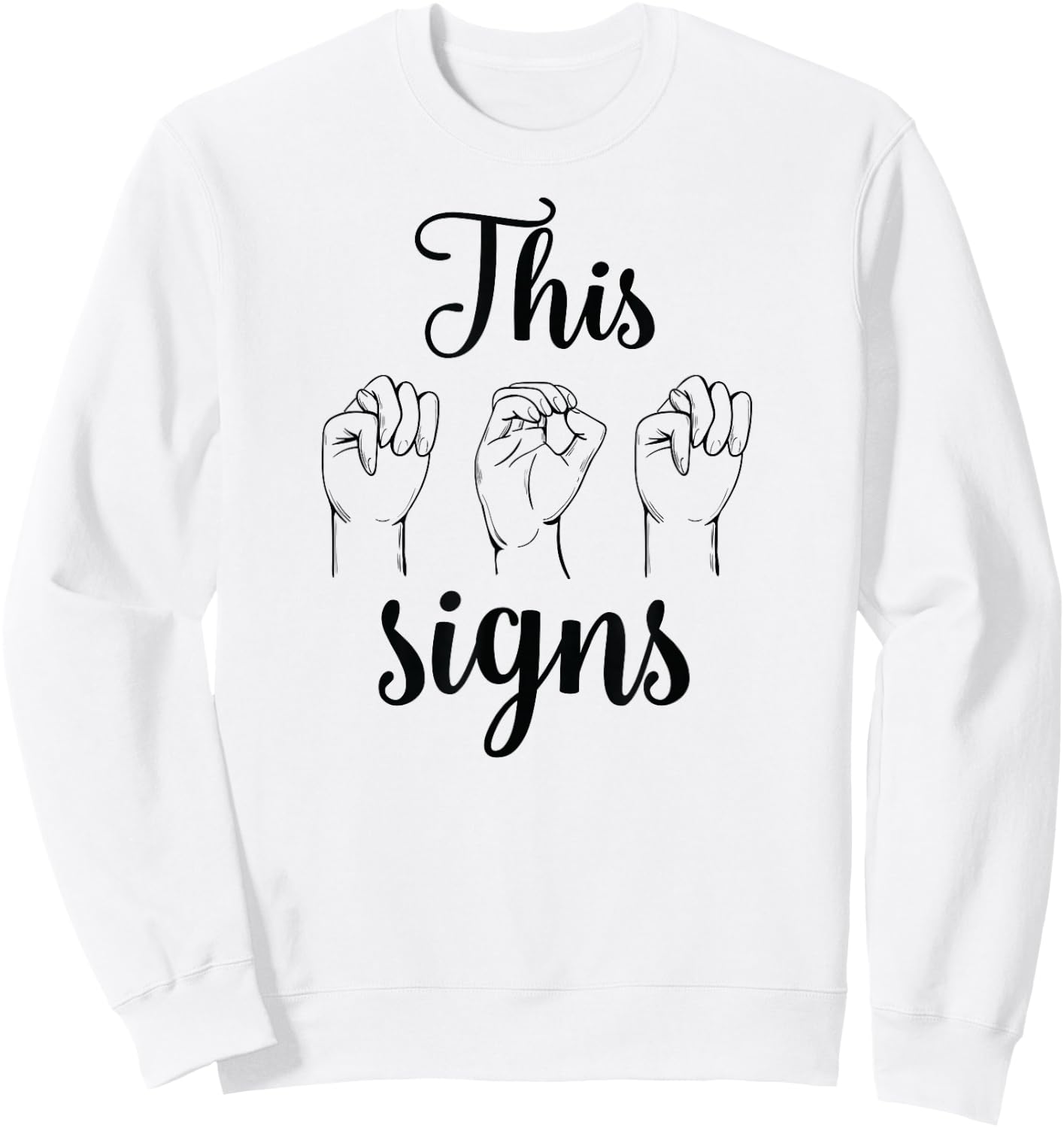 This Mom Signs Deaf Pride ASL T Shirt Women Mothers Day Gift Sweatshirt - Sweatshirt | White