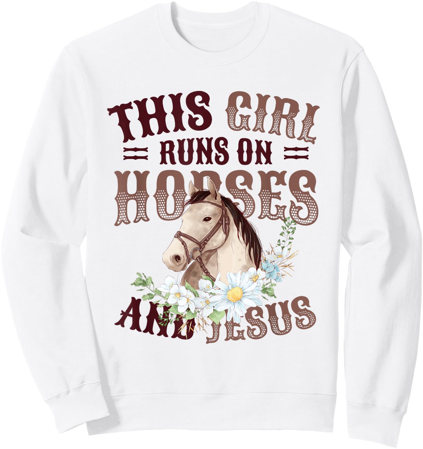 This Girl Runs On Horses And Jesus Girls Horse Sweatshirt - Sweatshirt | White