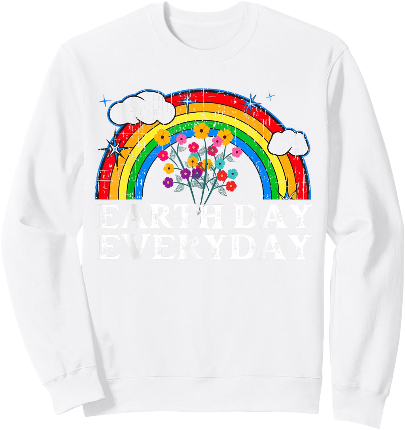 Earth Day Shirts Everyday Earth Day Toddler Sweatshirt - Sweatshirt | White