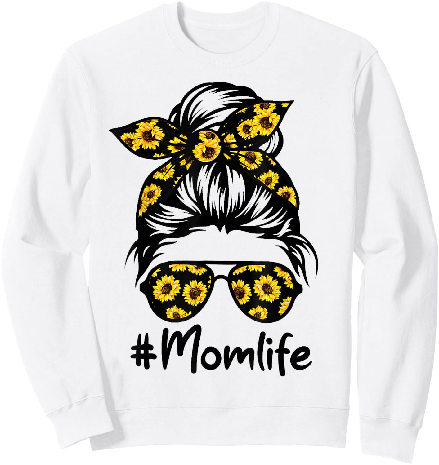 Classy Mom Life with Sunflower Messy Bun Mother's Day Sweatshirt - Sweatshirt | White