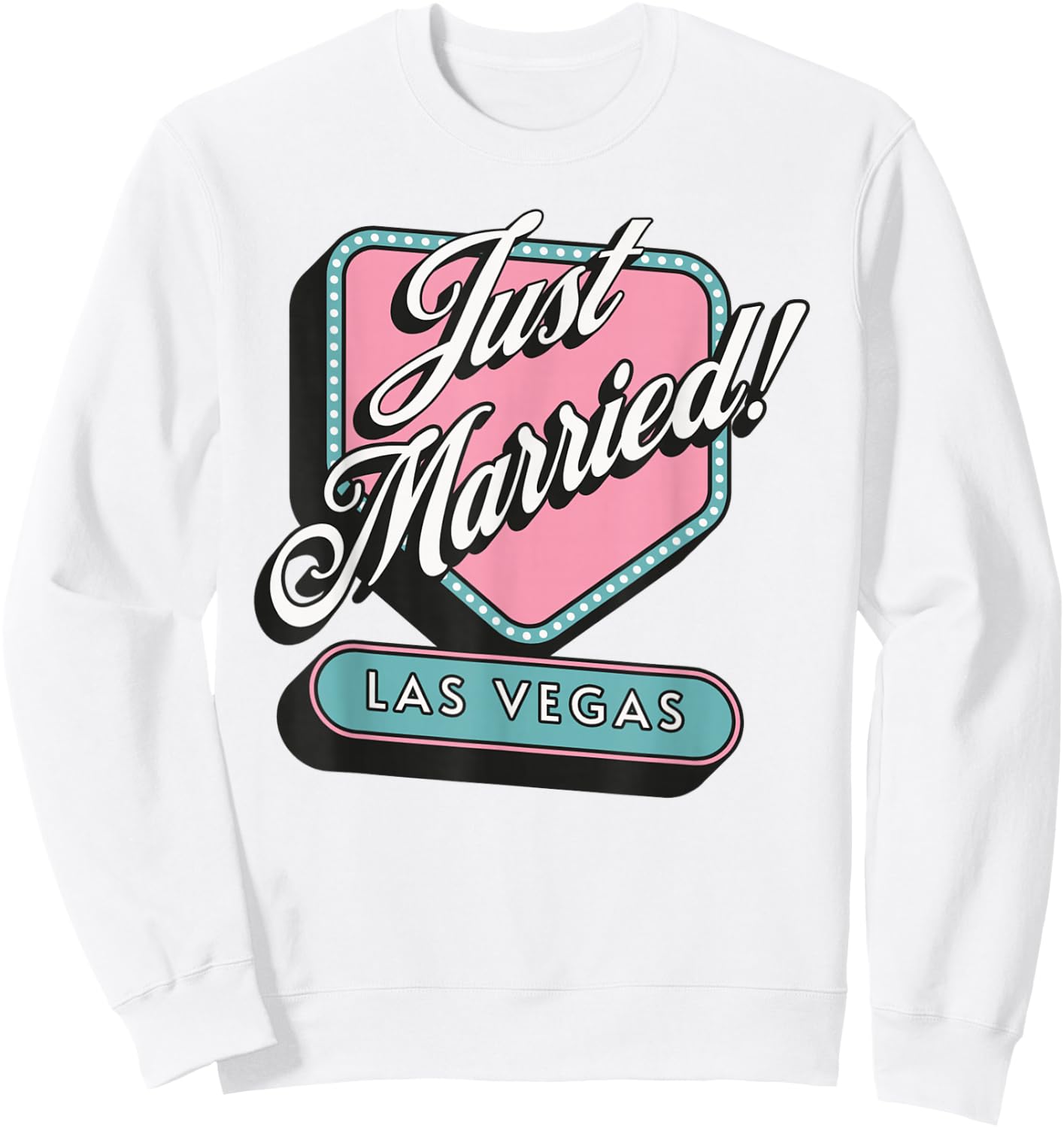Just Married Las Vegas Wedding Bride Groom Sweatshirt - Sweatshirt | White