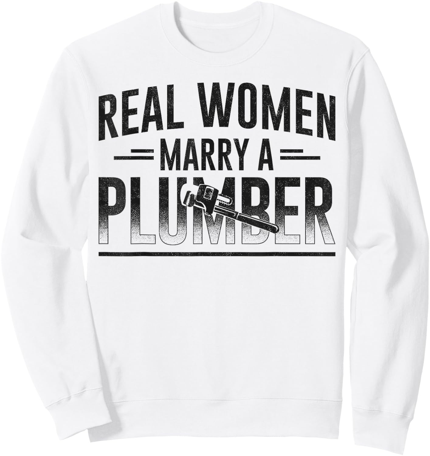 Plumbing Plumber Wife Marriage Wedding Engagement Vintage Sweatshirt - Sweatshirt | White