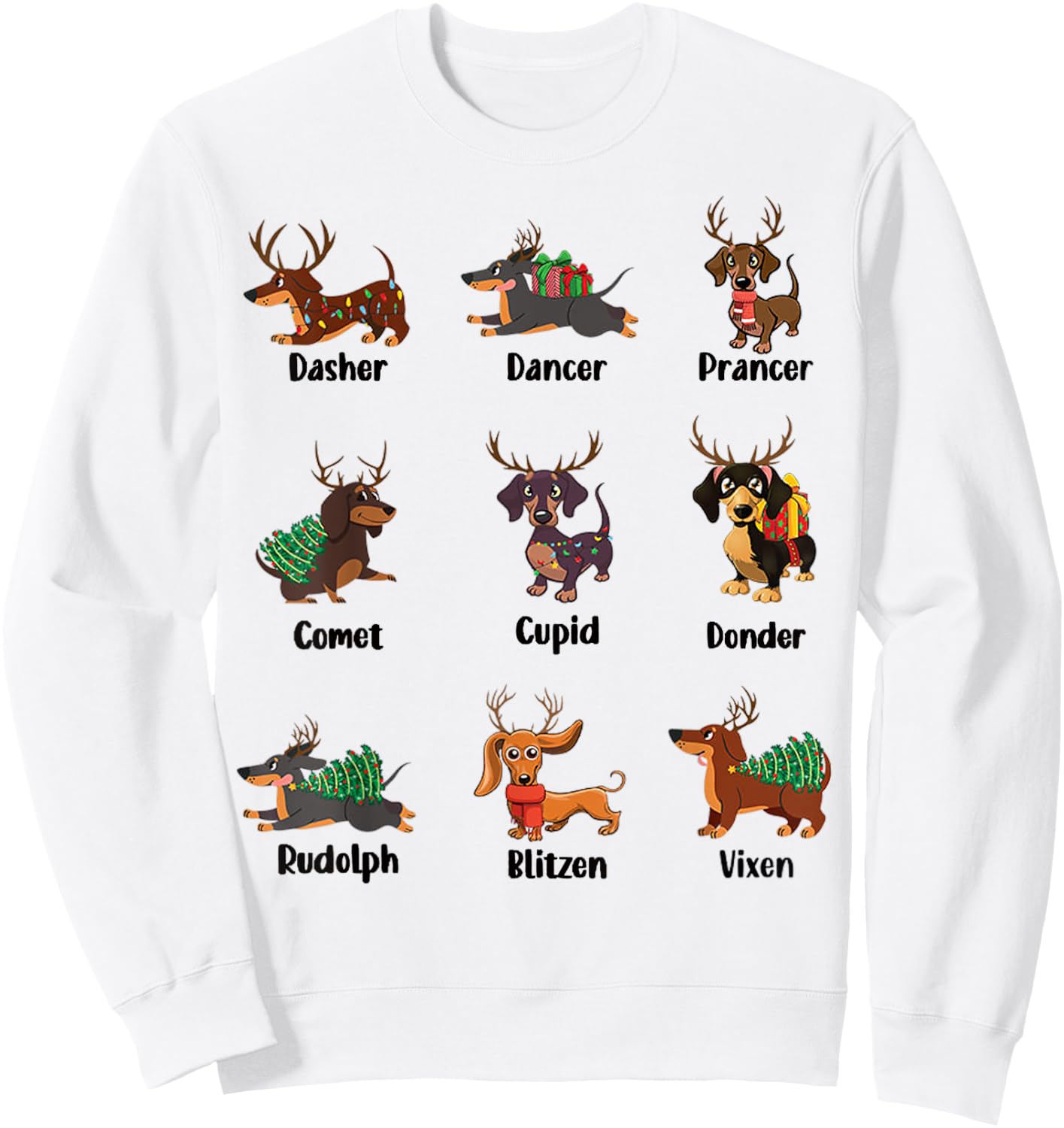 Funny Dachshund Names For Christmas Dancer . Dasher Sweatshirt - Sweatshirt | White