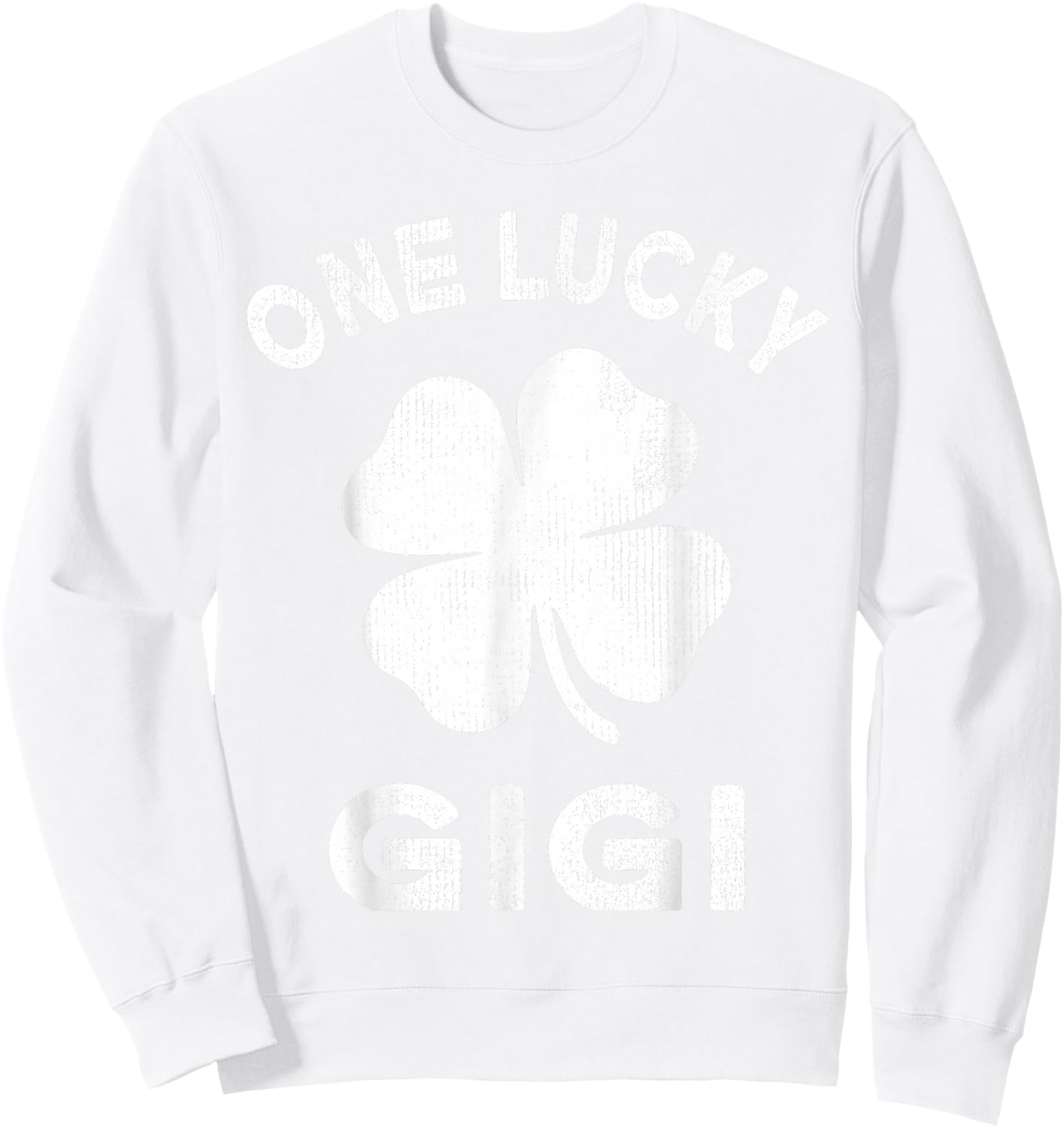 One Lucky Gigi St Patricks Day Green Shamrock Leaf Sweatshirt - Sweatshirt | White