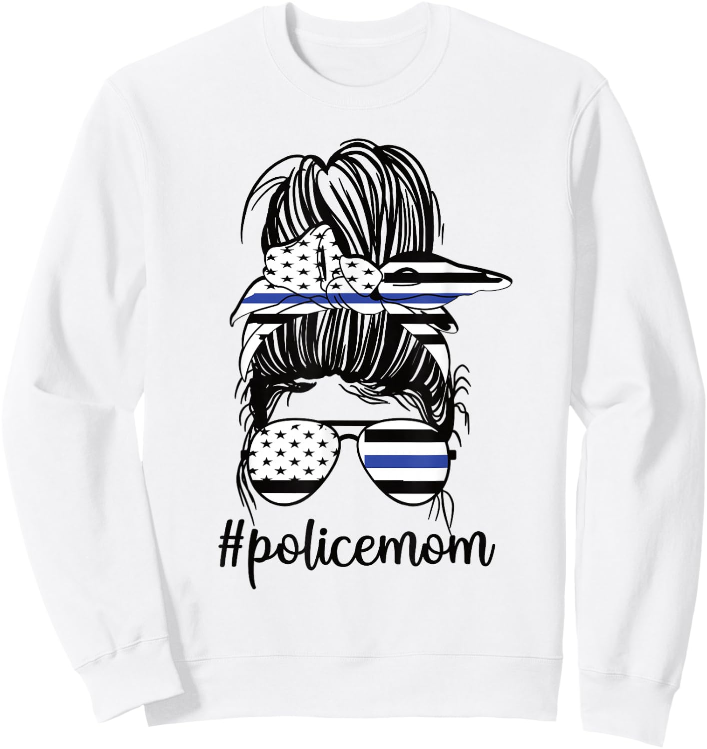 Police Mom Messy Bun Police Officer Mom Mother Blue Line Sweatshirt - Sweatshirt | White