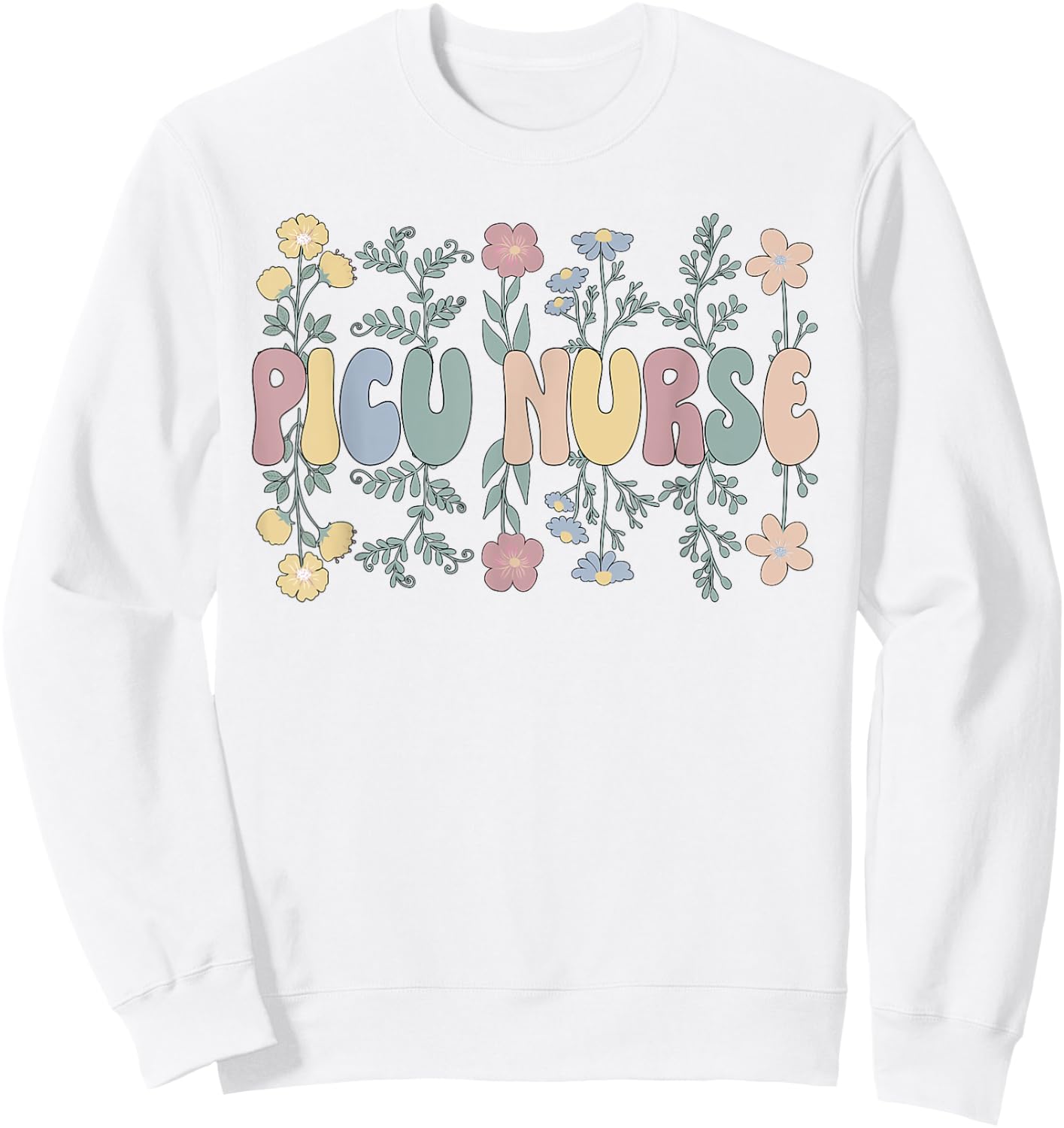 Groovy PICU Nurse Pediatric Intensive Care Unit Sweatshirt - Sweatshirt | White