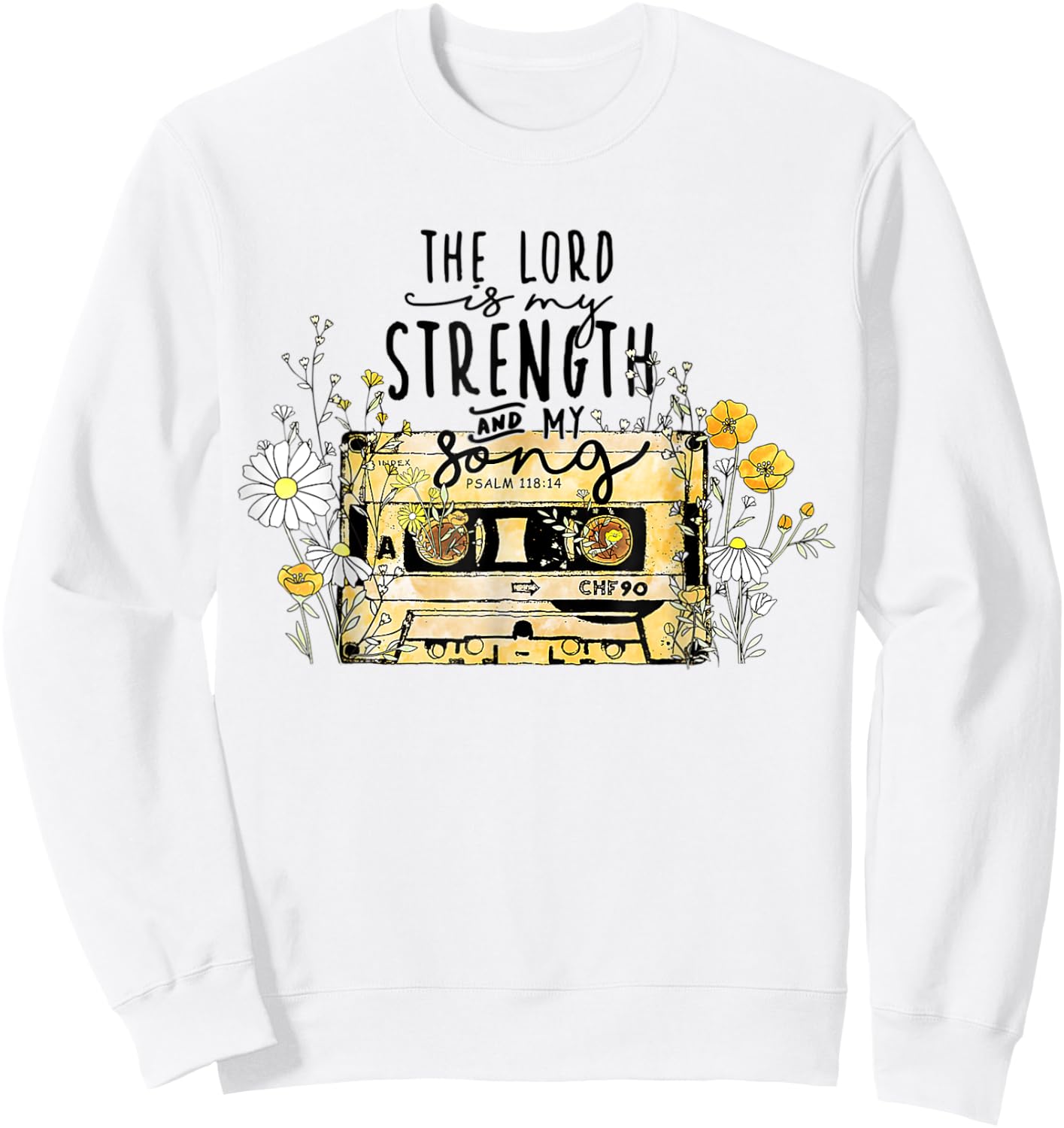 The Lord Is Strength Cassette Tape Christian Easter's Day Sweatshirt - Sweatshirt | White