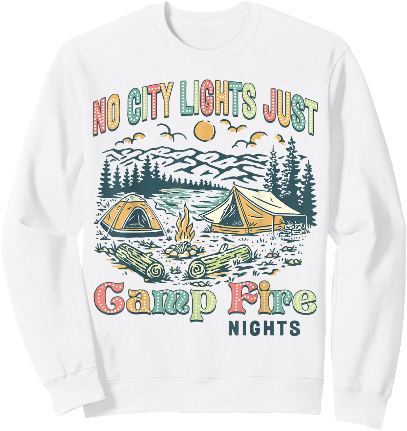No City Lights Just Camp Fire Nights Women Men Retro Camping Sweatshirt - Sweatshirt | White