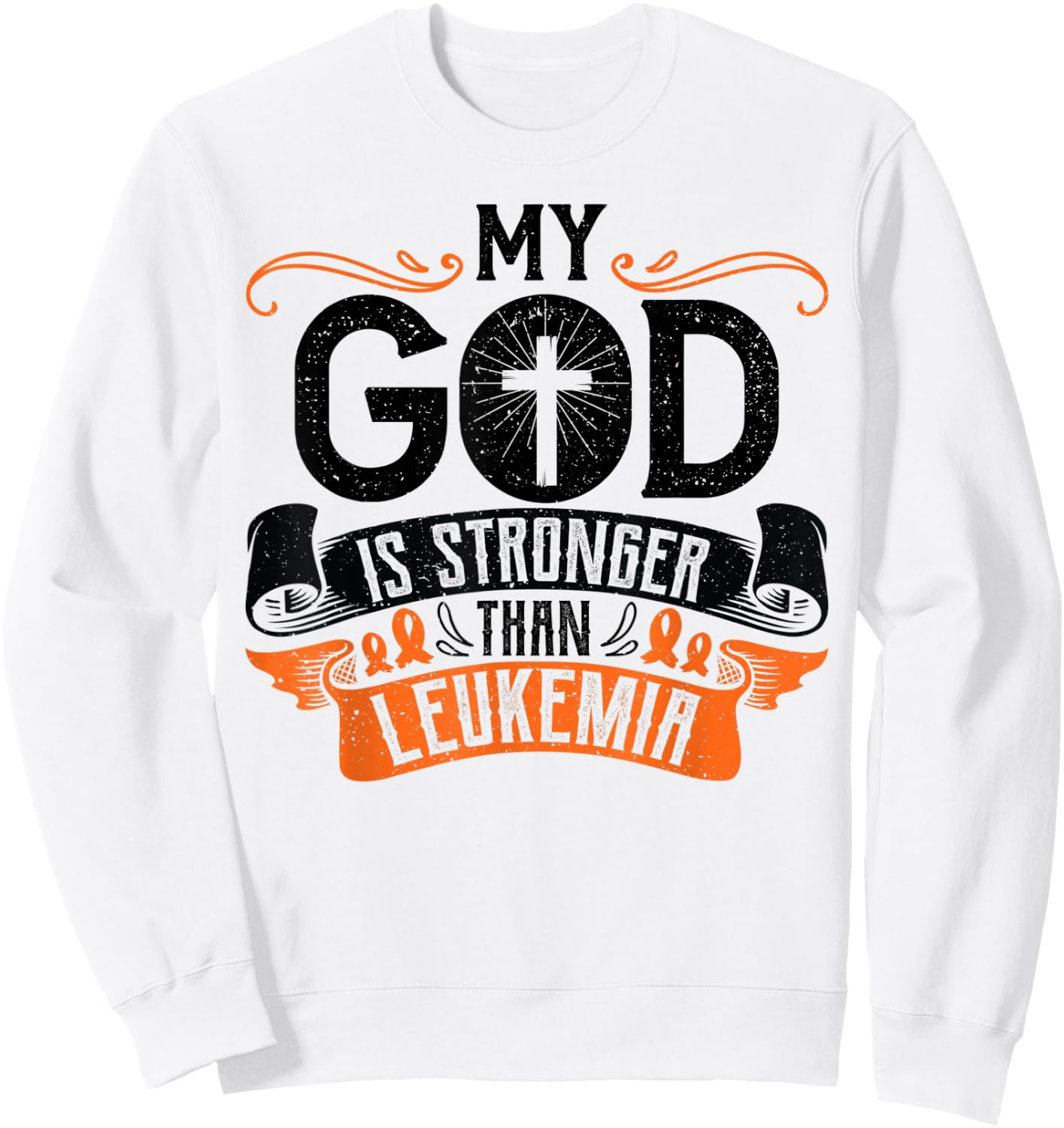 My God is Stronger Than Leukemia Cancer Survivor Awareness Sweatshirt - Sweatshirt | White