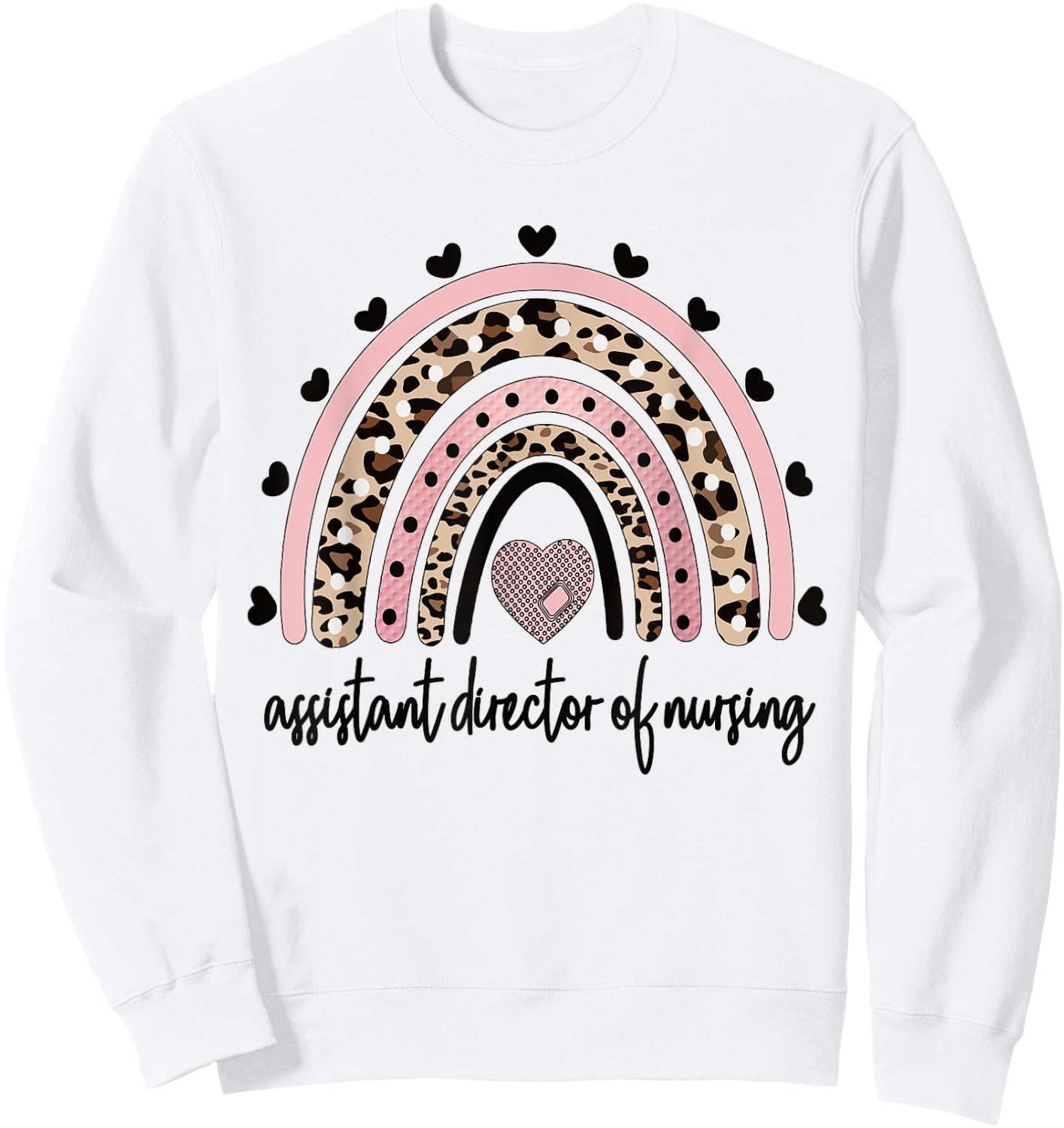 Nursing Assistant Director Of Nursing Rainbow Sweatshirt - Sweatshirt | White