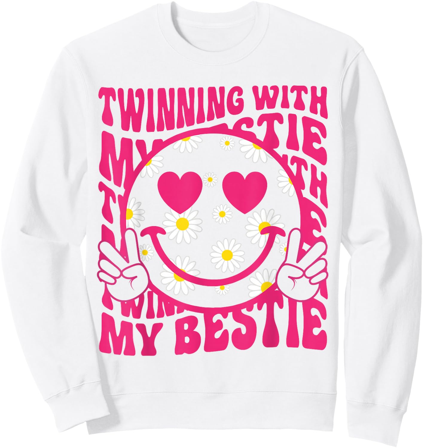 Twinning With My Bestie Spirit Week Twin Day Best Friend 70s Sweatshirt - Sweatshirt | White