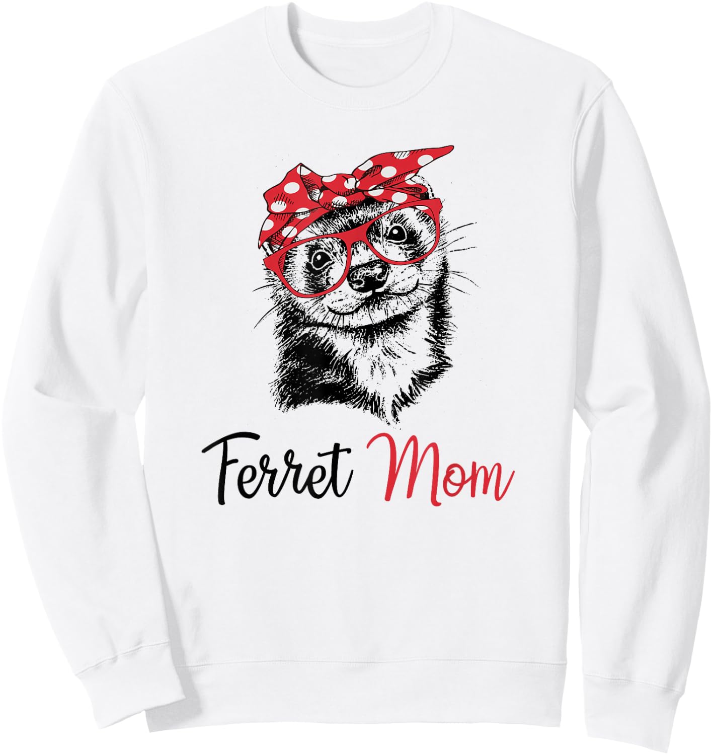 Funny Girls Glasses Bandana Mom Ferret Lover Sweatshirt - Sweatshirt | White