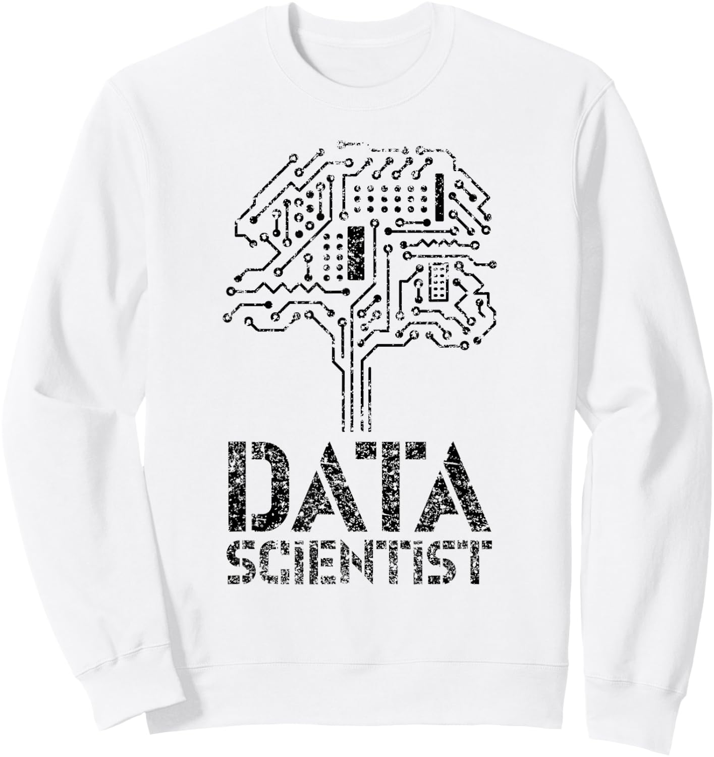 Data Scientist Science Analytics Analyst Sweatshirt - Sweatshirt | White
