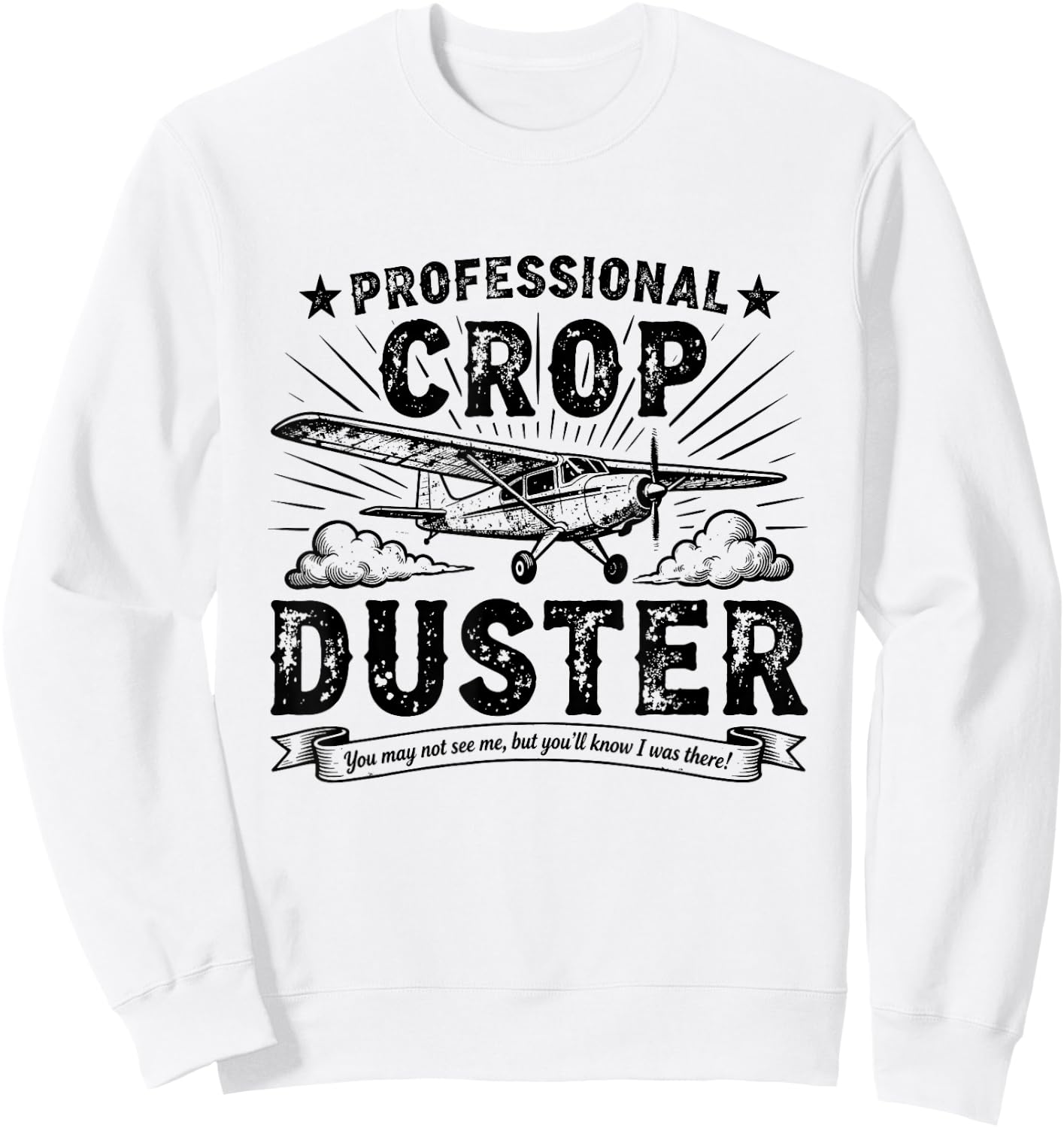 Professional Crop Duster Funny Fart Dad Husband Papa Sweatshirt - Sweatshirt | White