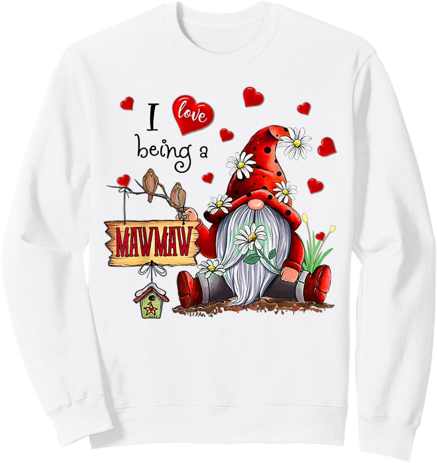 I LOVE BEING A MAWMAW - Gnome Daisy Heart Sweatshirt - Sweatshirt | White