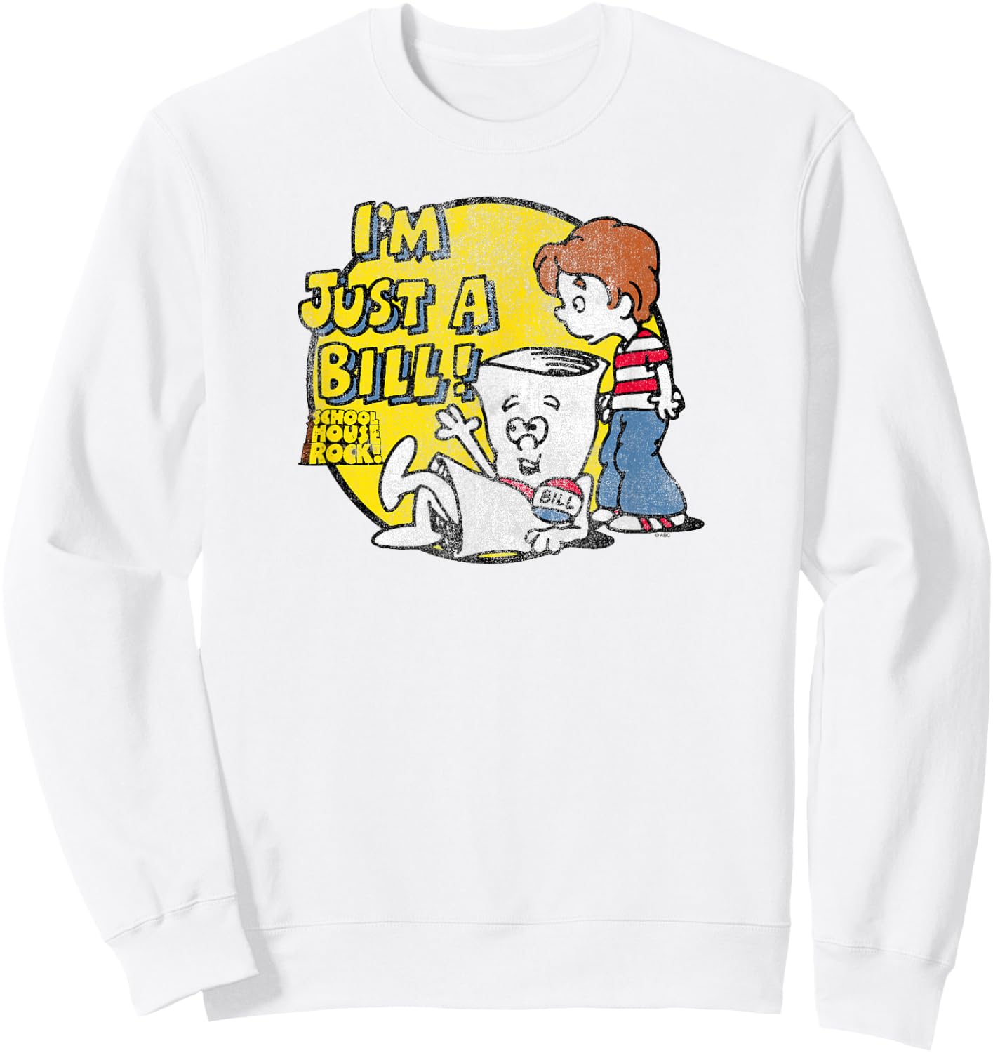 Schoolhouse Rock I’m Just a Bill Round Logo Retro TV Show Sweatshirt - Sweatshirt | White