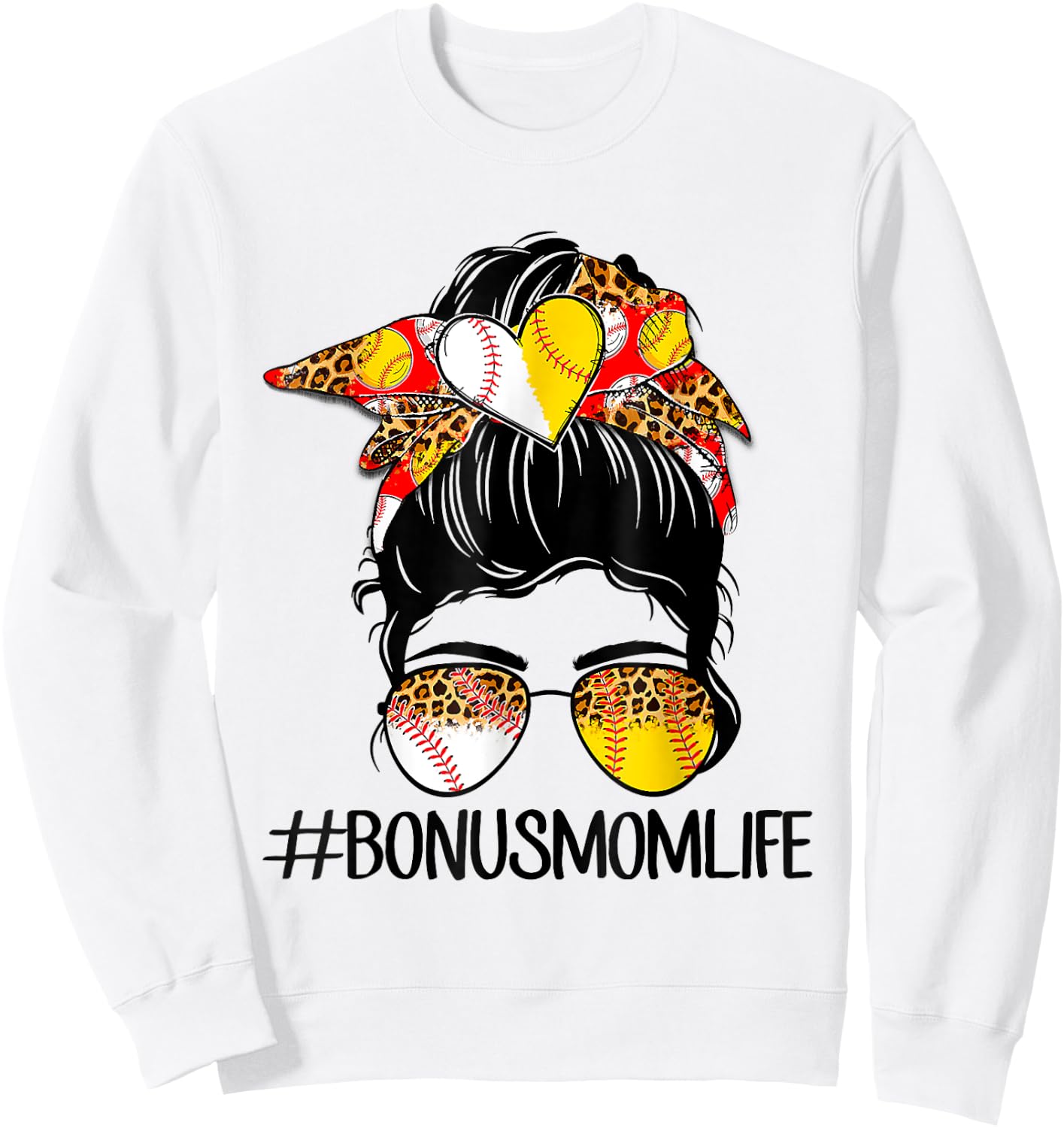 Bonus Mom Life Softball Baseball Mother's Day Messy Bun Sweatshirt - Sweatshirt | White