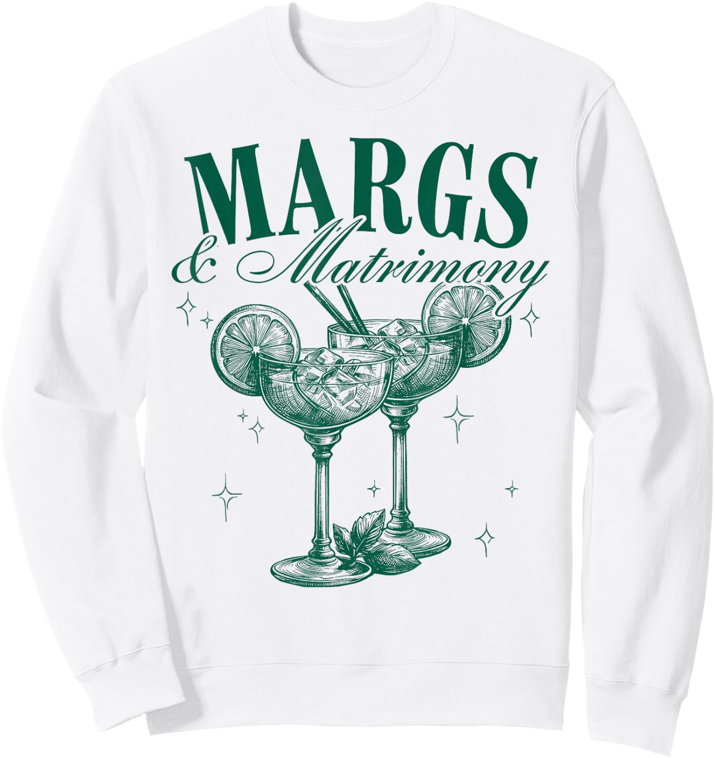 Margs and Matrimony Bachelorette Party Margarita Drink Team Sweatshirt - Sweatshirt | White