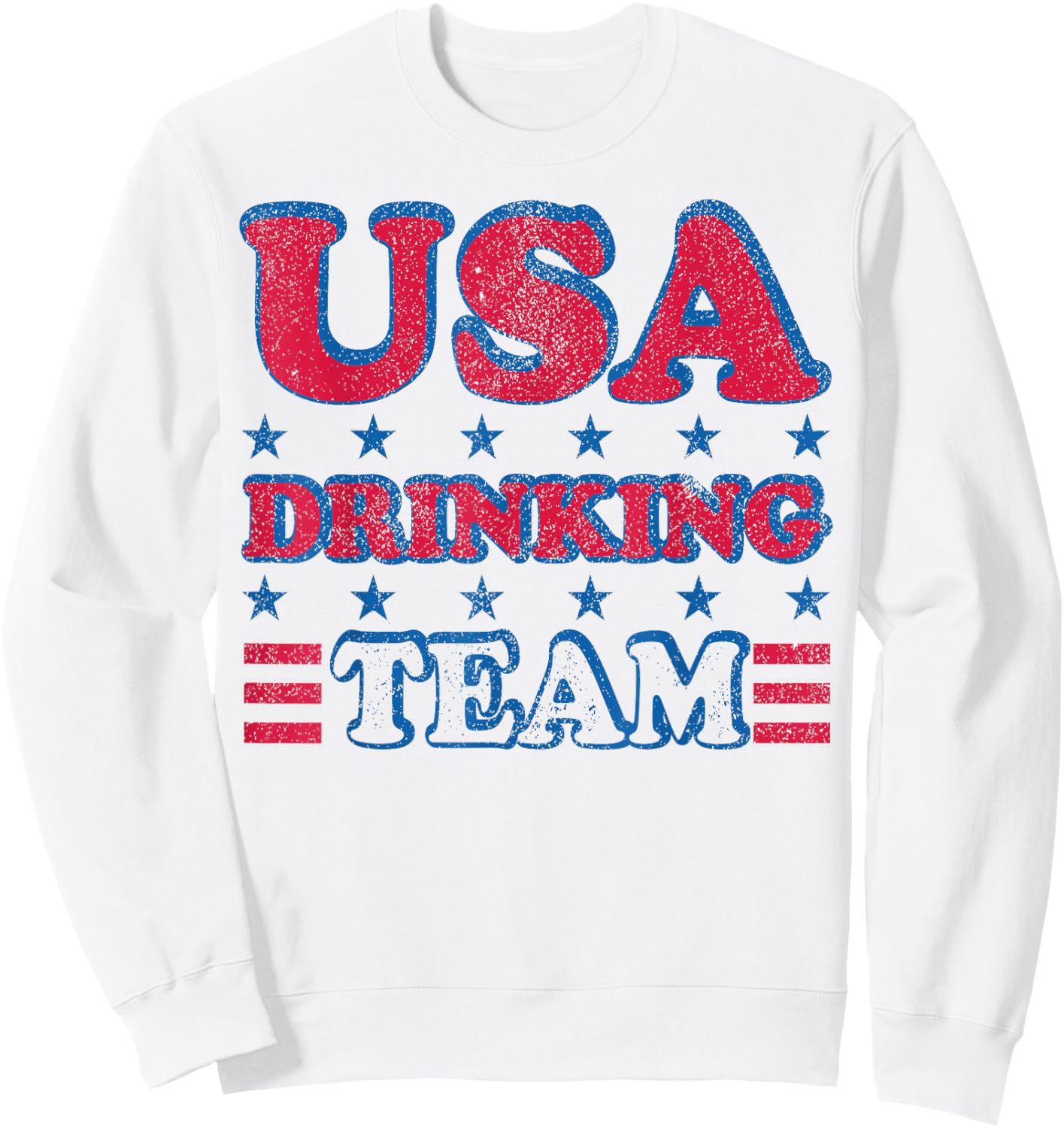 USA Drinking Team 4th of July Independence Day Drunk Funny Sweatshirt - Sweatshirt | White