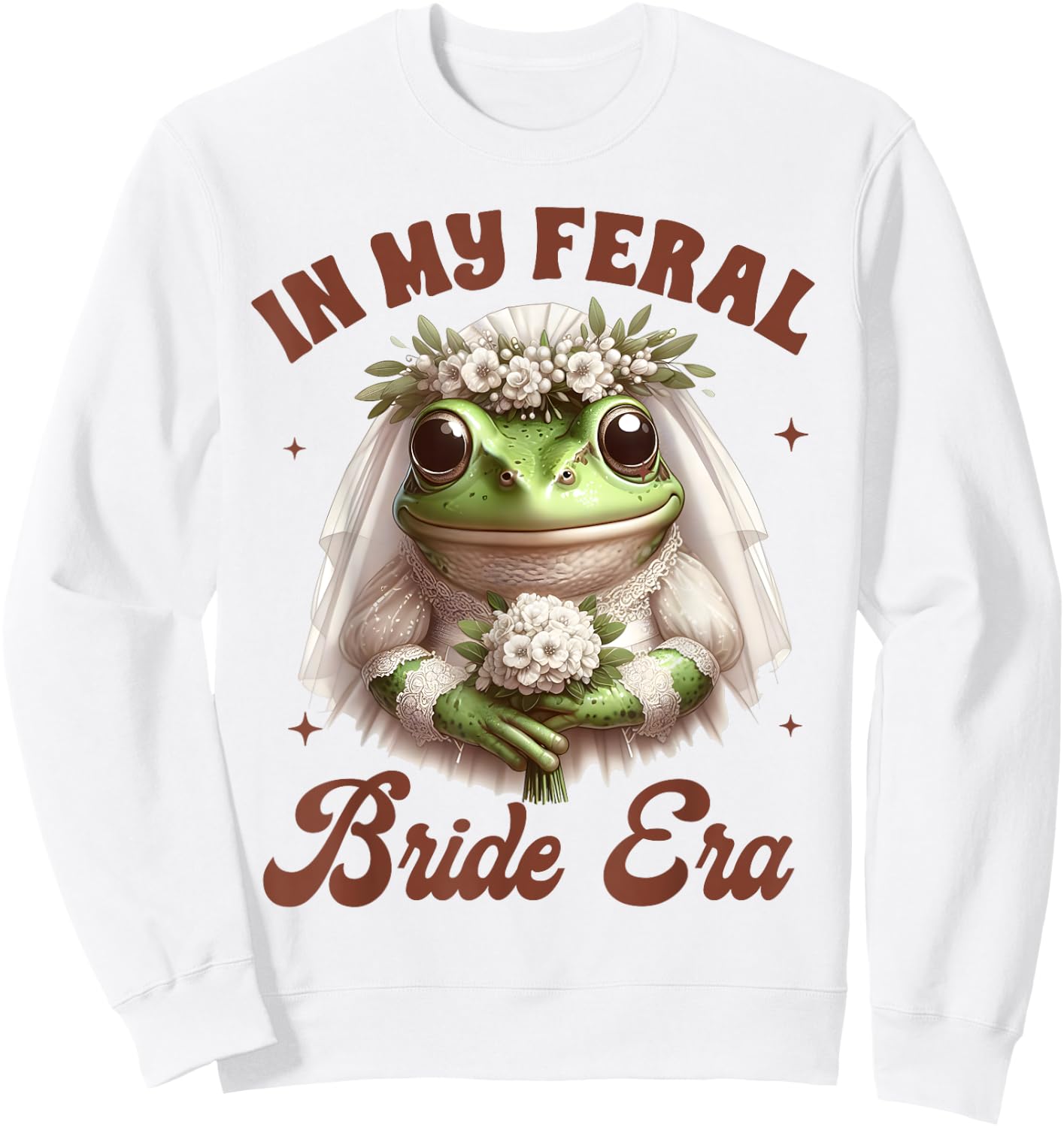 Bride To Be Frog Bridal Bachelorette In My Feral Bride Era Sweatshirt - Sweatshirt | White