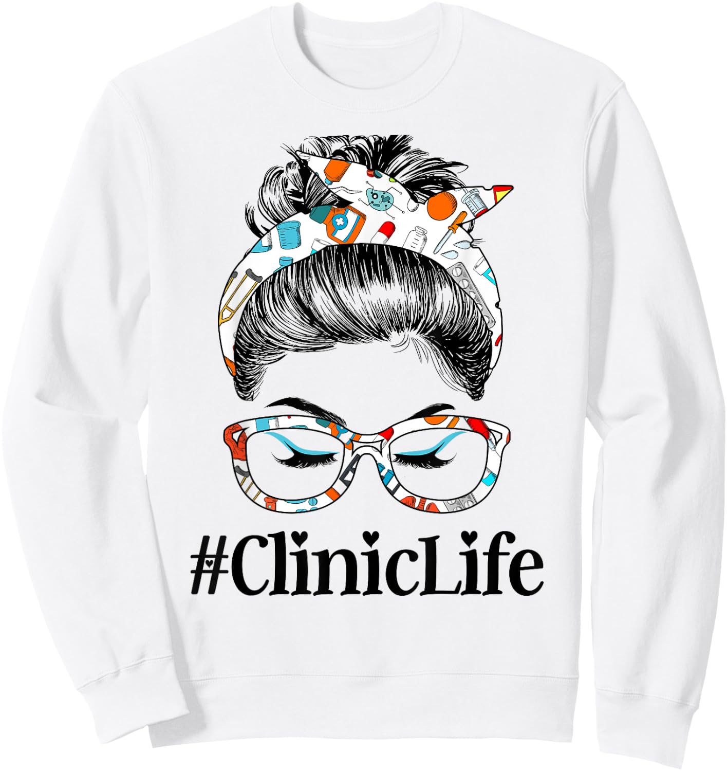 Clinic Life Messy Hair Woman Bun Healthcare worker Sweatshirt - Sweatshirt | White