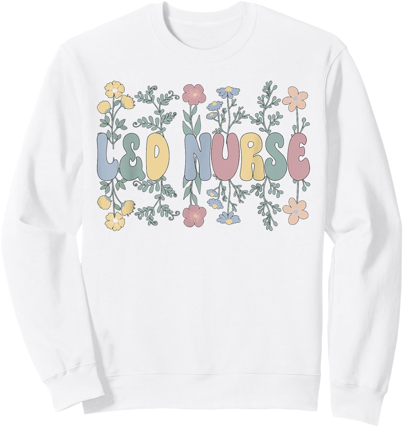 Groovy L&D Nurse Labor And Delivery Nurse Flowers Sweatshirt - Sweatshirt | White