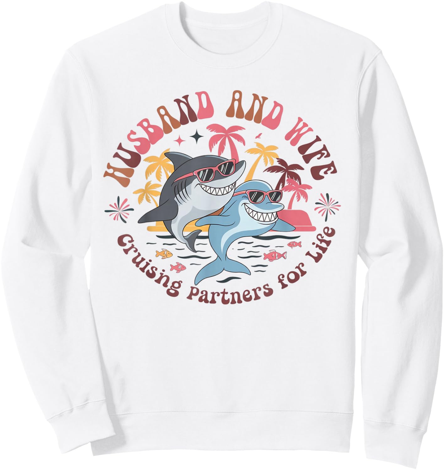 Cruising Ship Couple Partner Cruise Matching Vacation Sweatshirt - Sweatshirt | White