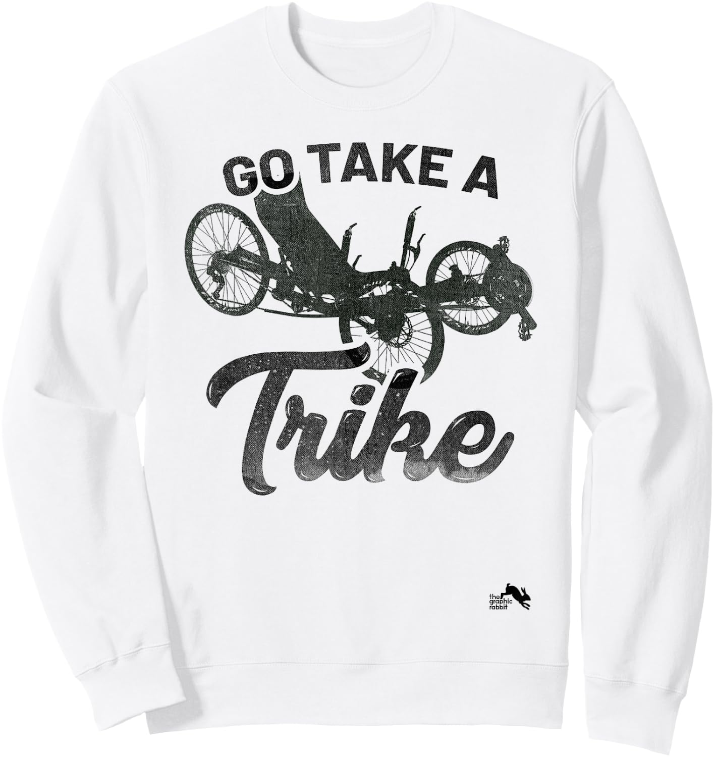 Go Take a Trike Recumbent Bicycle Sweatshirt - Sweatshirt | White