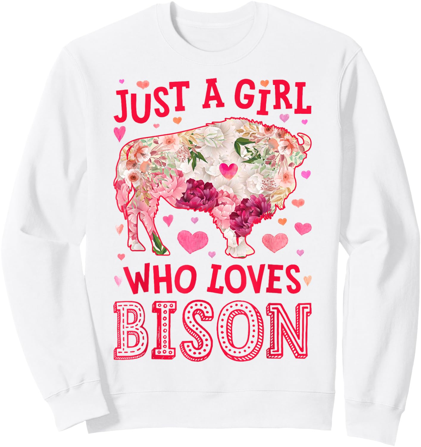 Bison Just A Girl Who Loves Buffalo Flower Women Cute Floral Sweatshirt - Sweatshirt | White