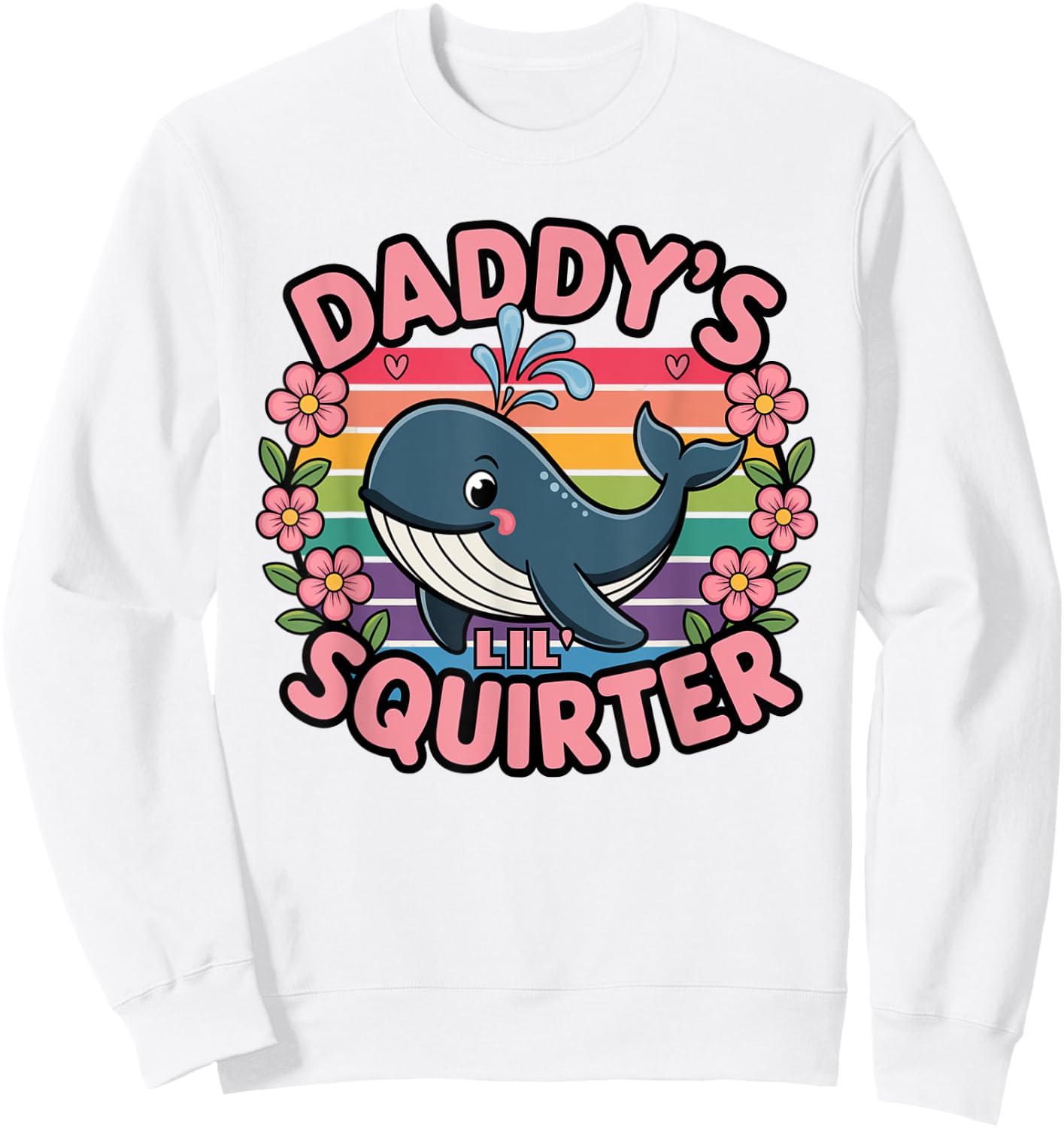 Funny Swap Daddy's Lil' Squirter Embarrassing Sweatshirt - Sweatshirt | White